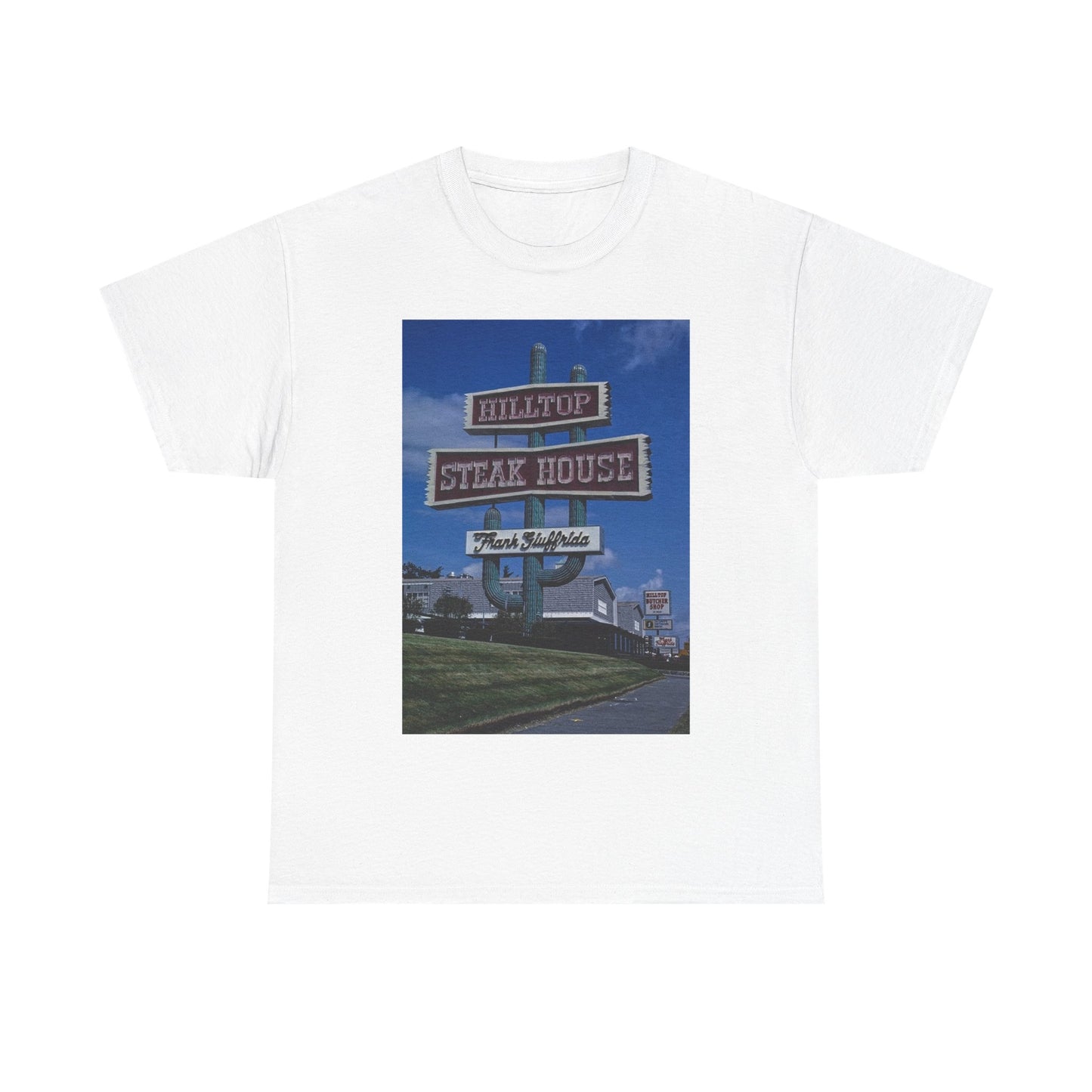 Hill Top Steakhouse Shirt Vintage New England Retro Boston Unisex Heavy Cotton