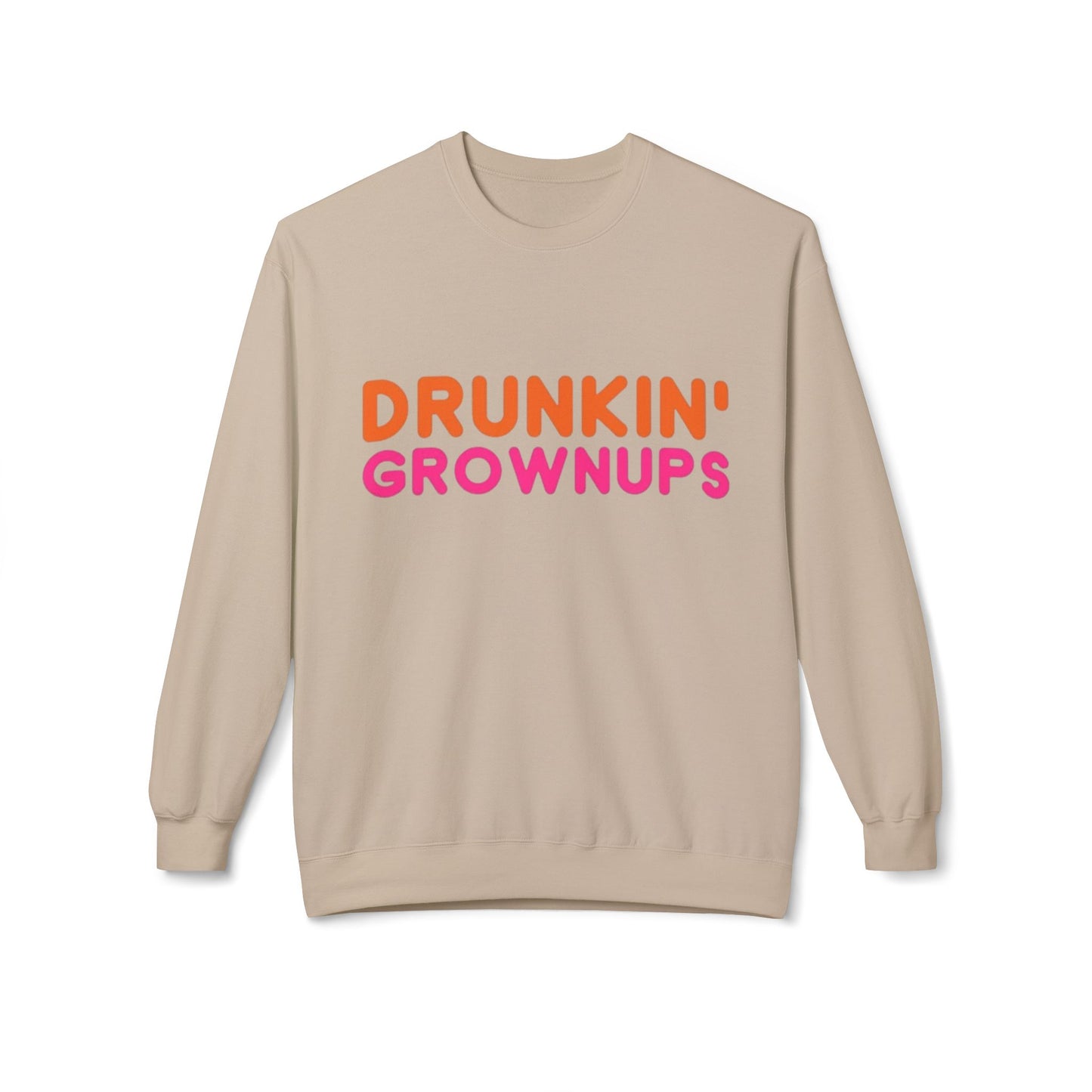 Drunken Grownups Funny Unisex Midweight Softstyle Fleece Crewneck Sweatshirt