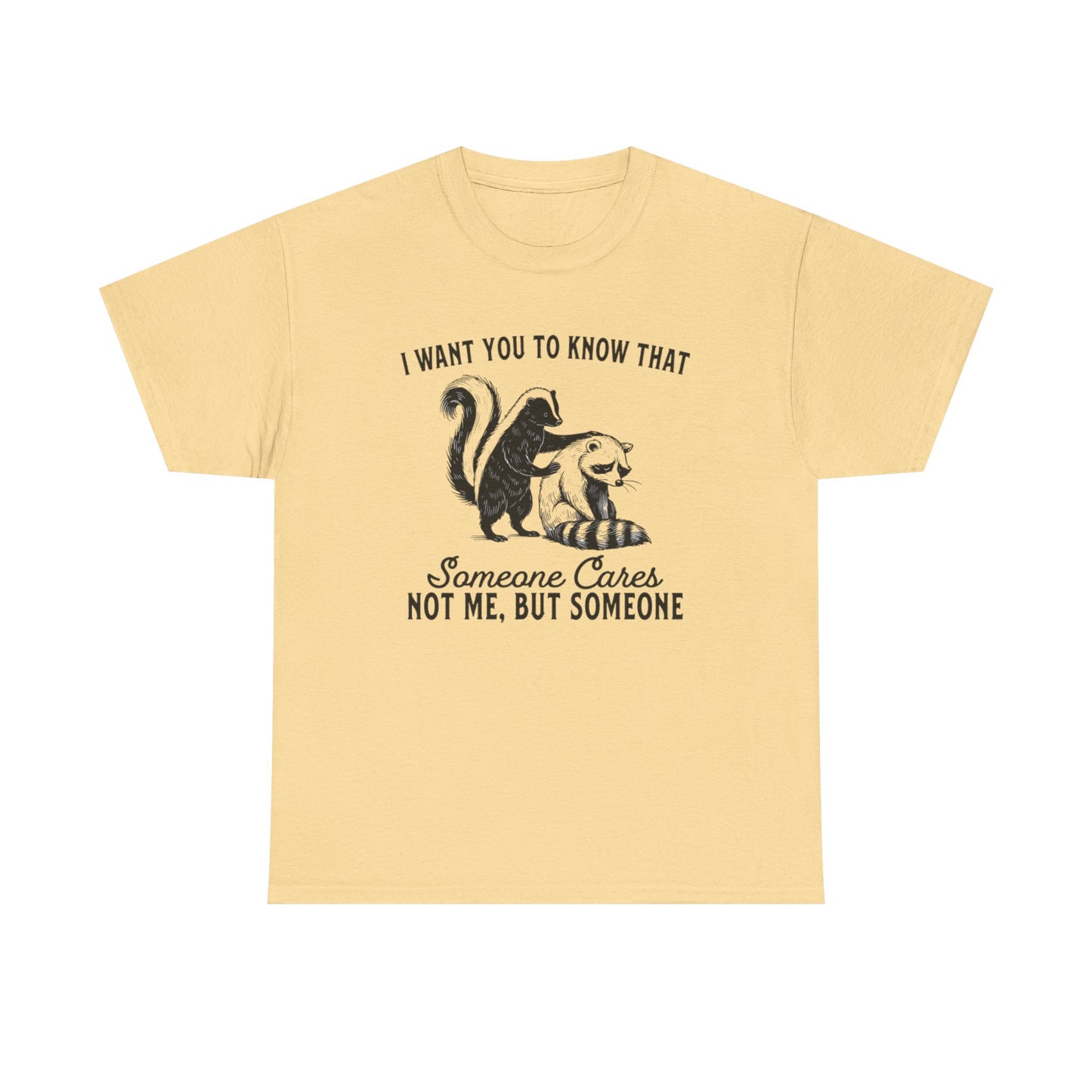 Someone Cares But Not Me Funny Graphic T Shirt NEW Heavy Cotton Tee
