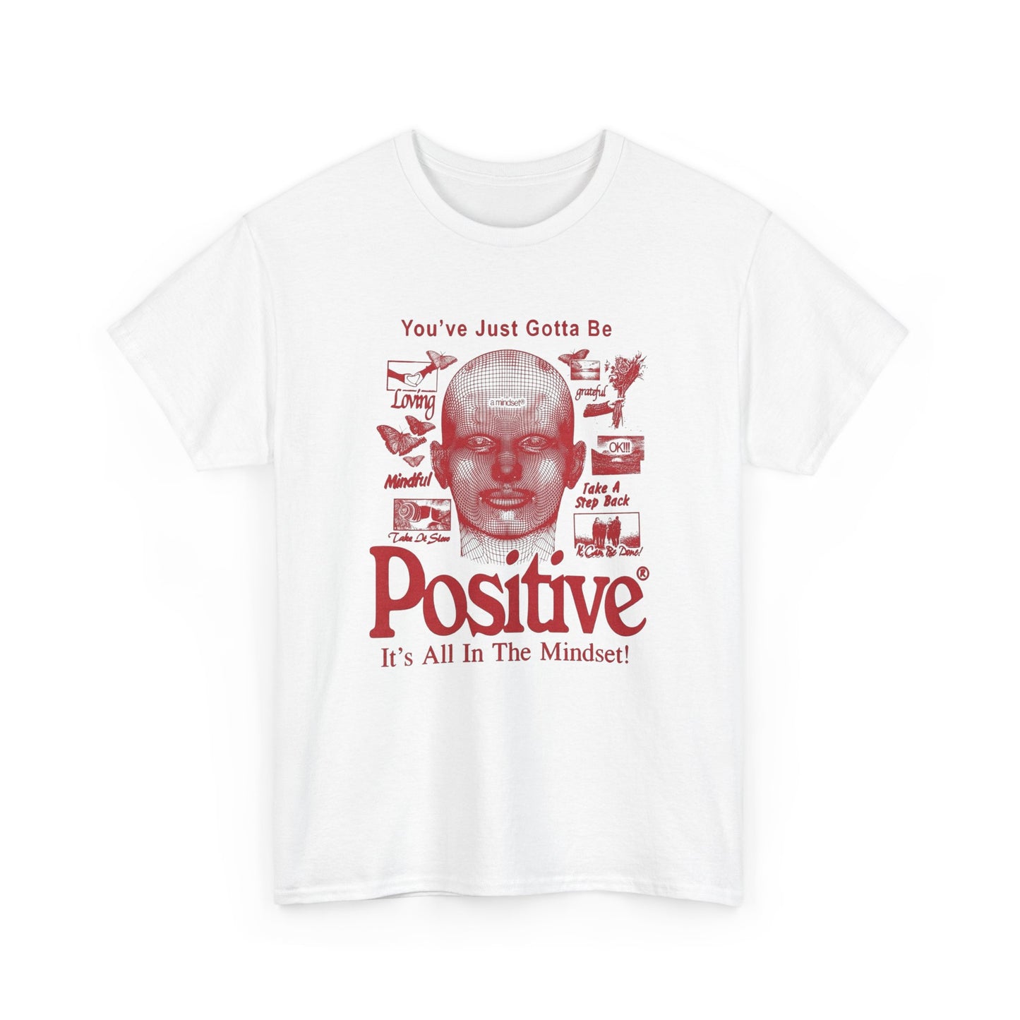 Positive Mindset Graphic T Shirt NEW Adult Unisex Heavy Cotton Tee
