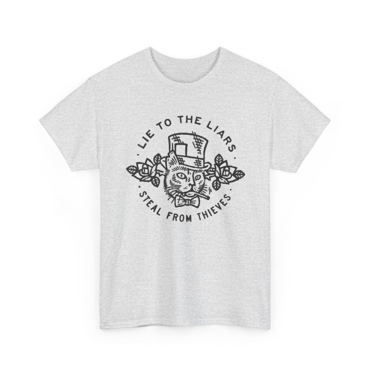 “Lie to the Liar, Steal from the Thieves” Graphic T-Shirt Men's Tee