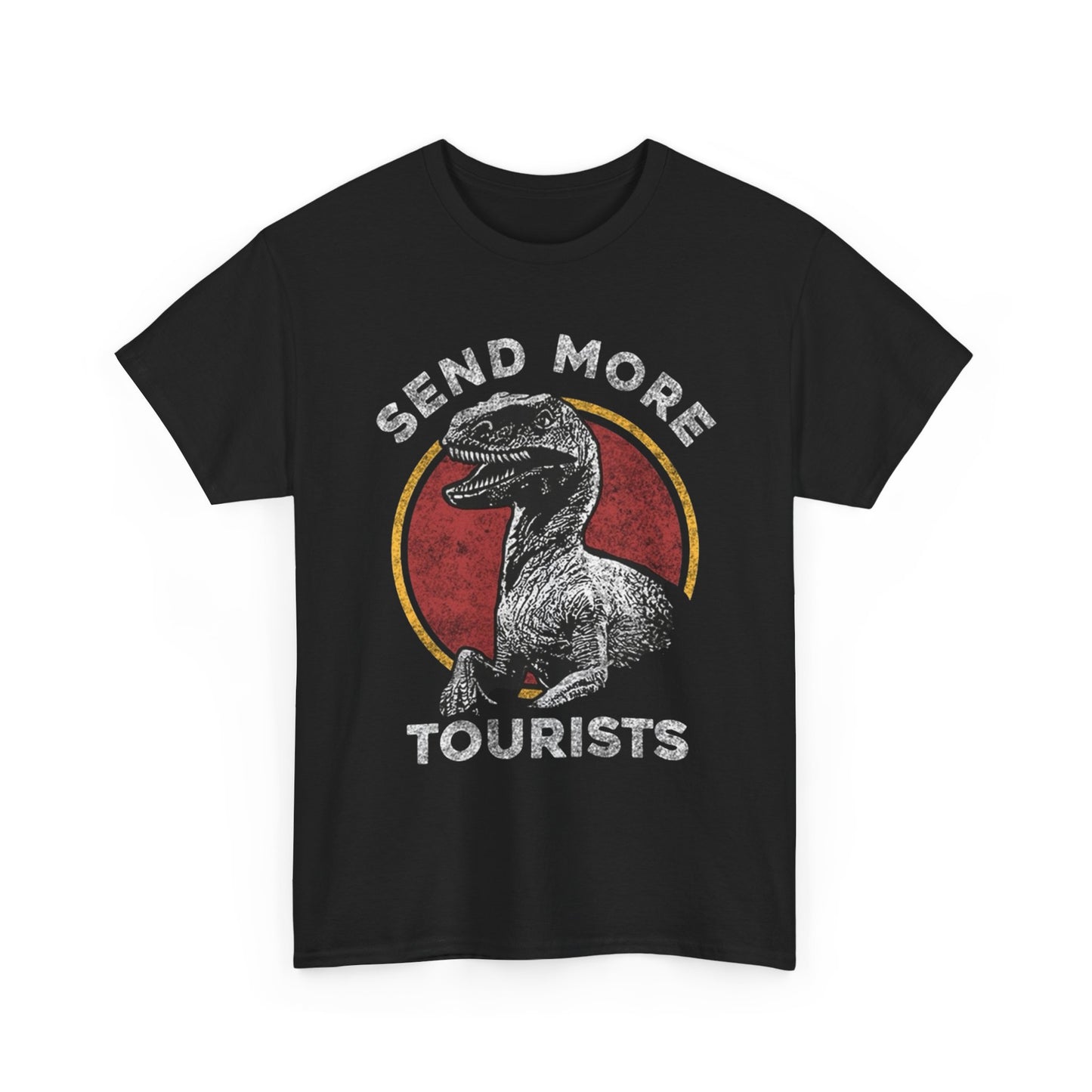 Send More Tourists Funny Dinosaur Graphic T Shirt Unisex Heavy Cotton Tee