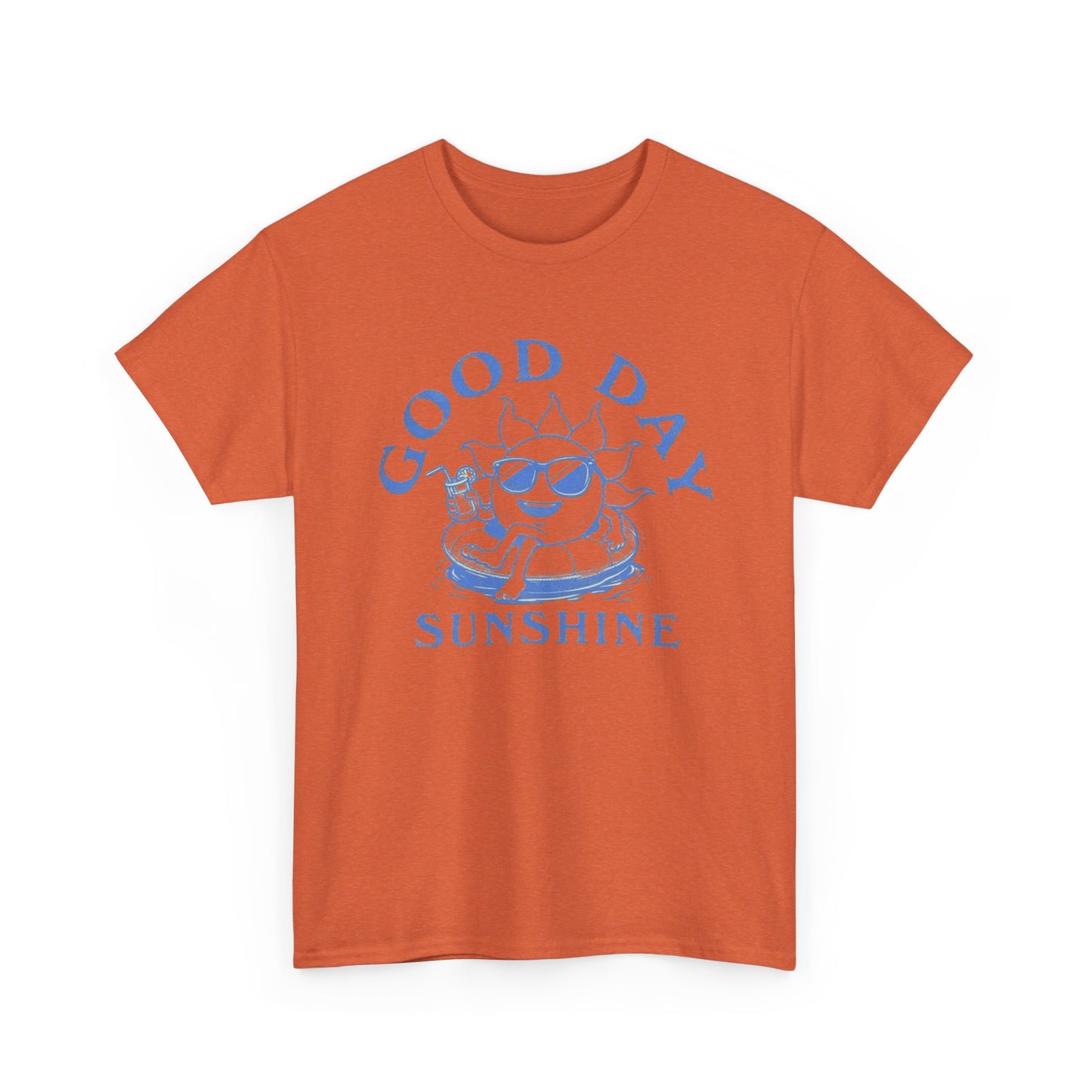 Good Day Sunshine Graphic T Shirt Unisex Heavy Cotton Tee