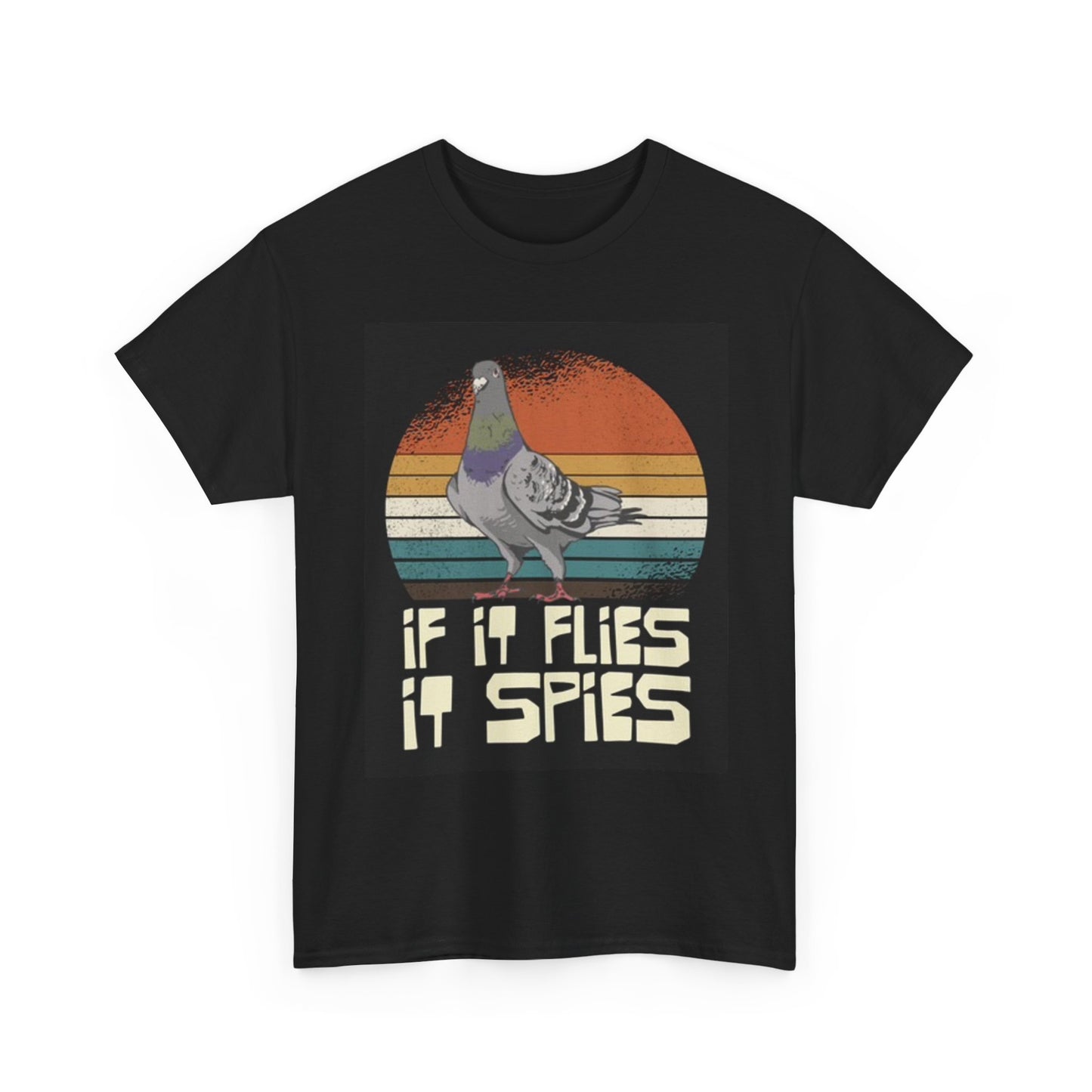 If If Flies It Spies Funny Graphic T Shirt Unisex Heavy Cotton Tee