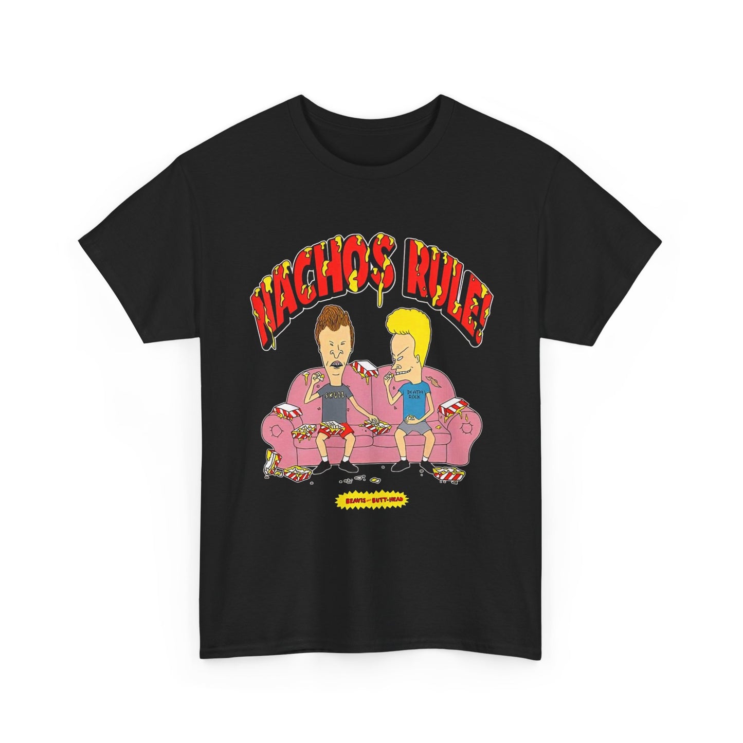 Nachos Rule Beavis And Butthead Graphic T Shirt NEW ADULT Unisex Heavy Cotton