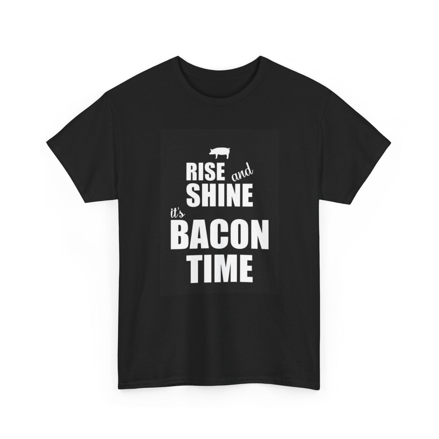Rise And Shine Shirt Funny Bacon Lover graphic Unisex Heavy Cotton Tee