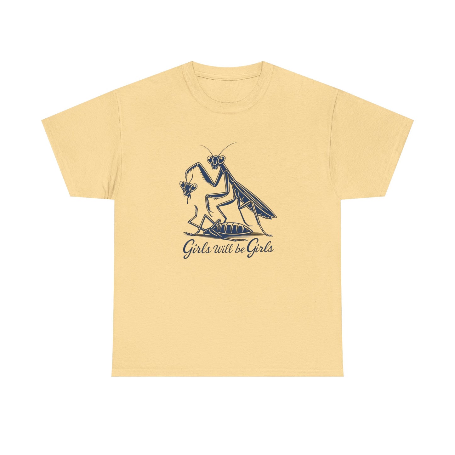 Girls Will Be Girls Funny Graphic T Shirt Adult NEW
