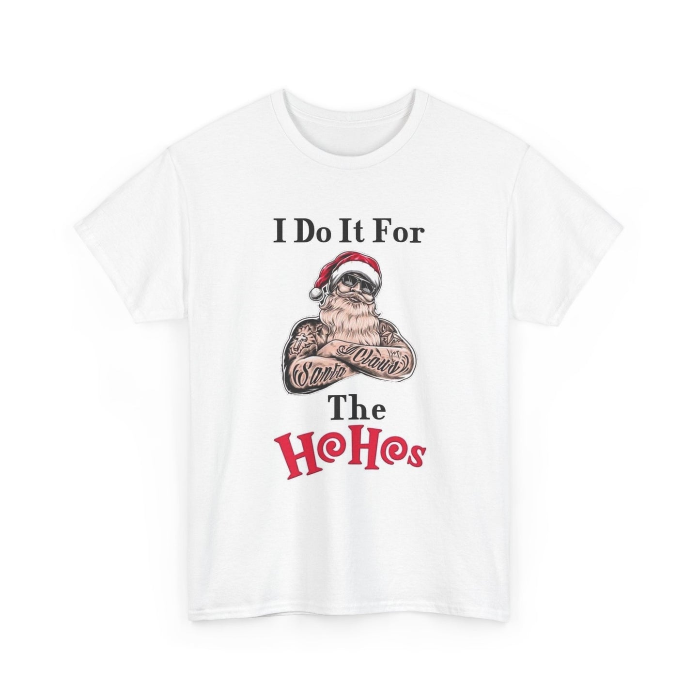 I Do It For The Hoes Funny Graphic T Shirt Santa Christmas Unisex Heavy Cotton