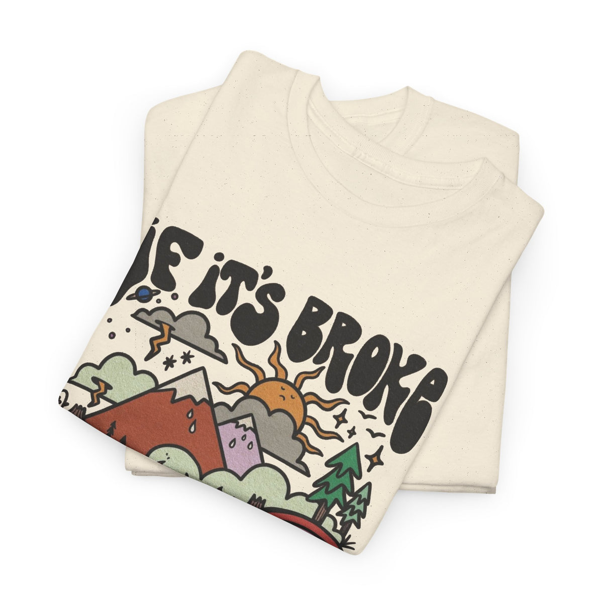 If Its Broke Go Out And Vote Graphic T Shirt Men's Heavy Cotton Tee