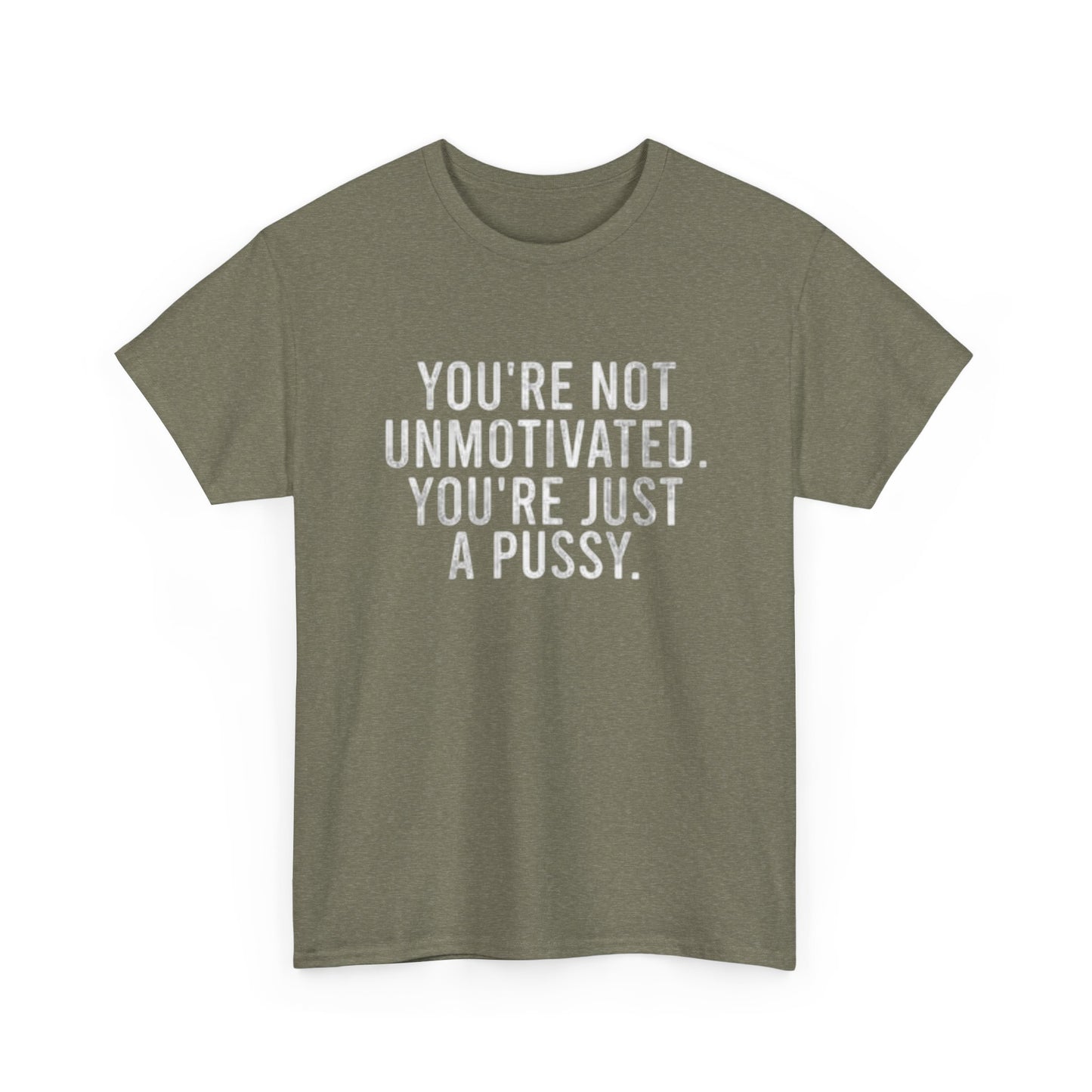 Your Not Unmotivated Graphic T Shirt Funny Hard Work Lazy Unisex Heavy Cotton