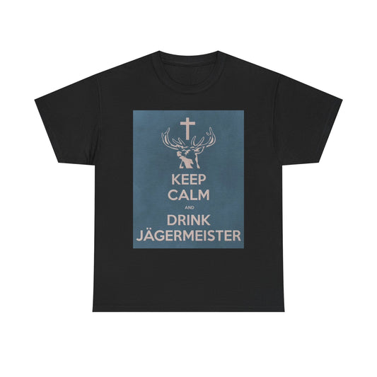 Keep Calm And Drink Jager Graphic T Shirt Funny Unisex Heavy Cotton Tee