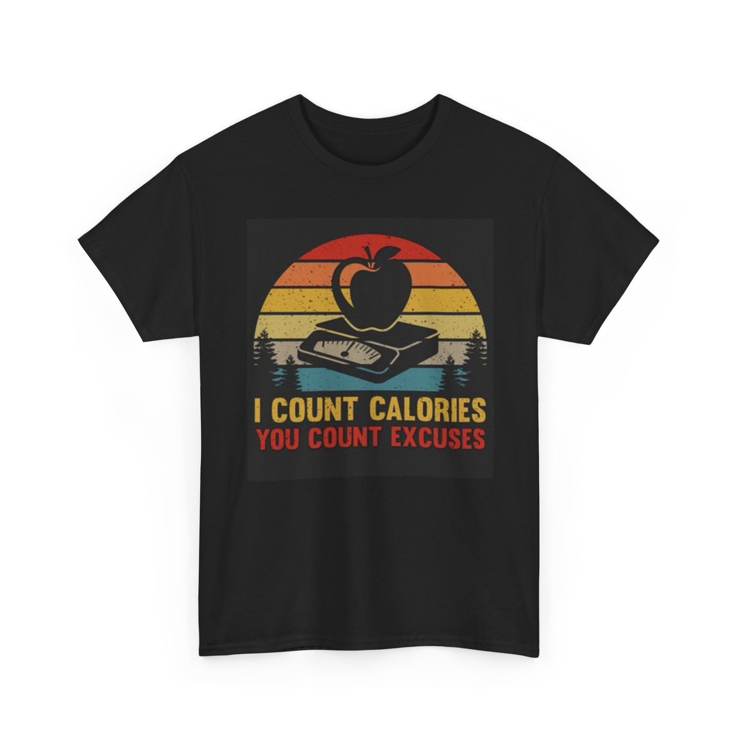 I Count Calories Graphic T Shirt GYM Gear Unisex Heavy Cotton Tee