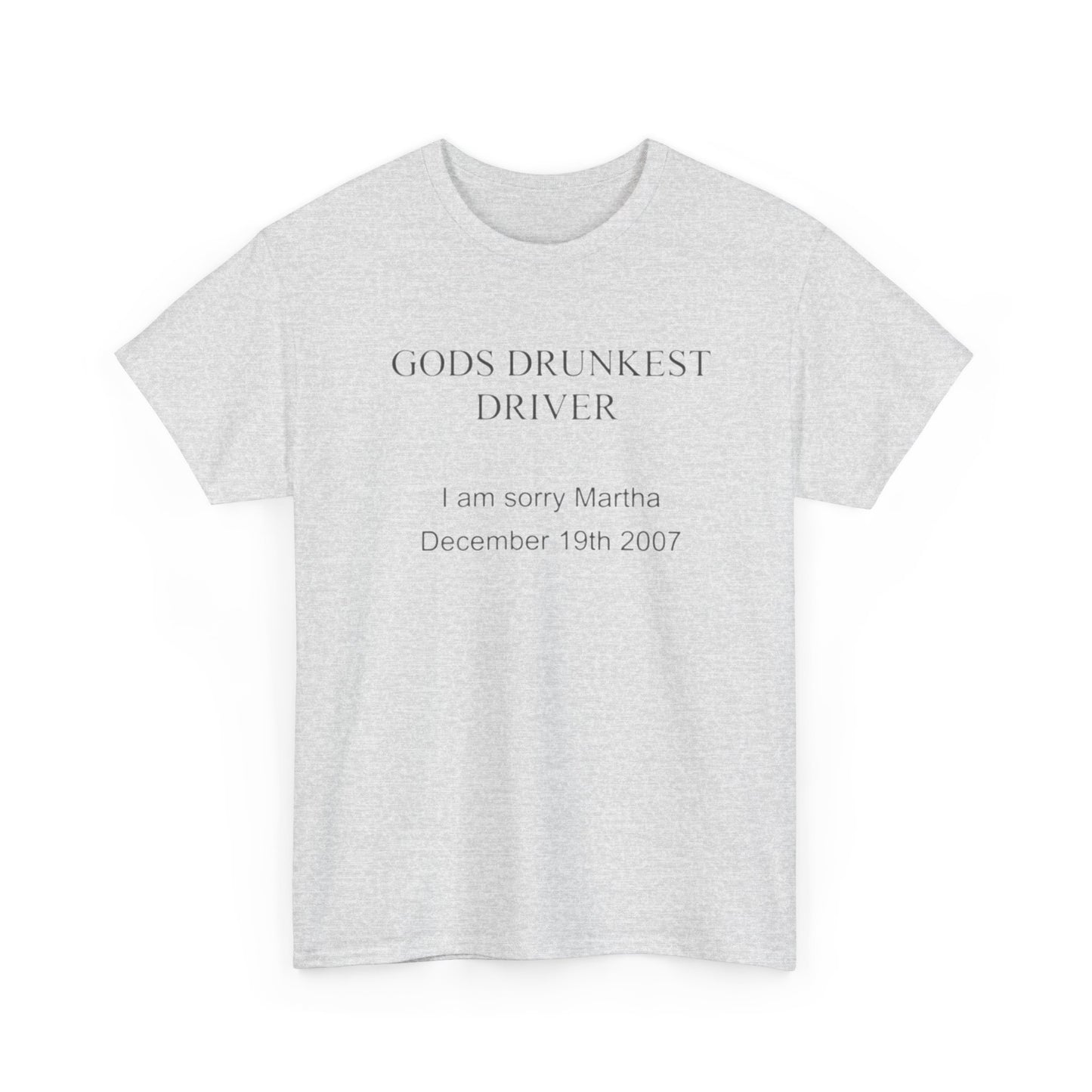Gods Drunkest Driver Funny Jokes T Shirt Unisex Heavy Cotton Tee Gift