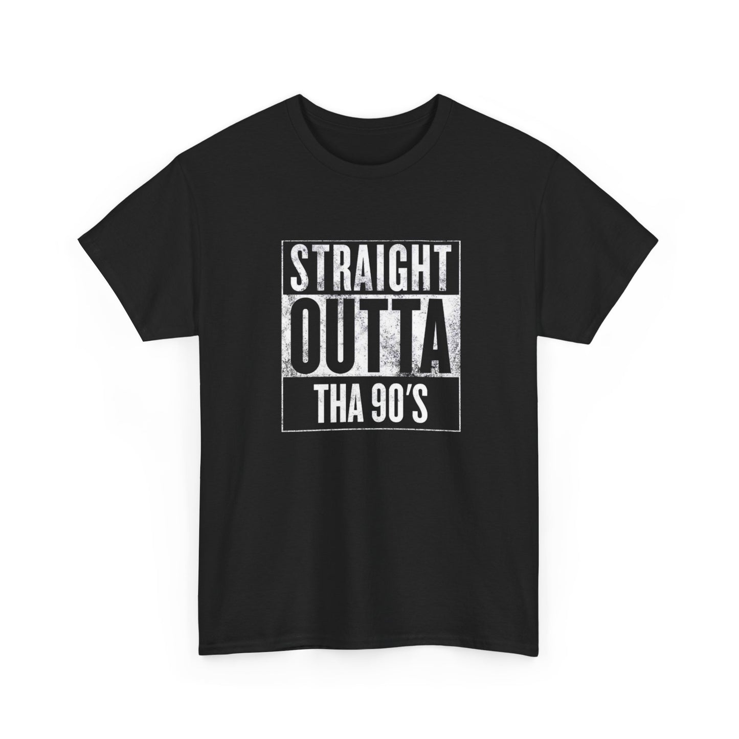 Straight Outta The 90s T-Shirt Unisex Heavy Cotton Tee Gift New