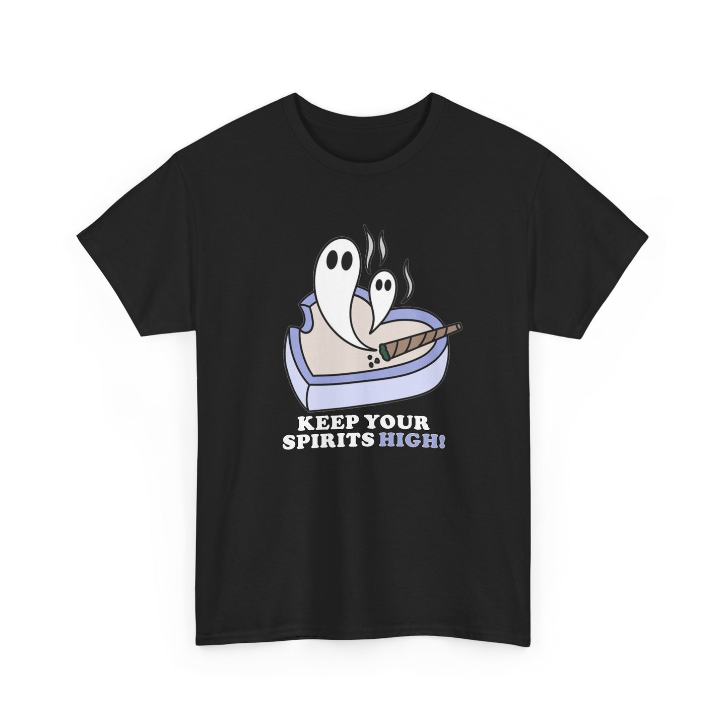 Keep Your Spirits High Graphic T Shirt NEW Unisex Heavy Cotton Tee