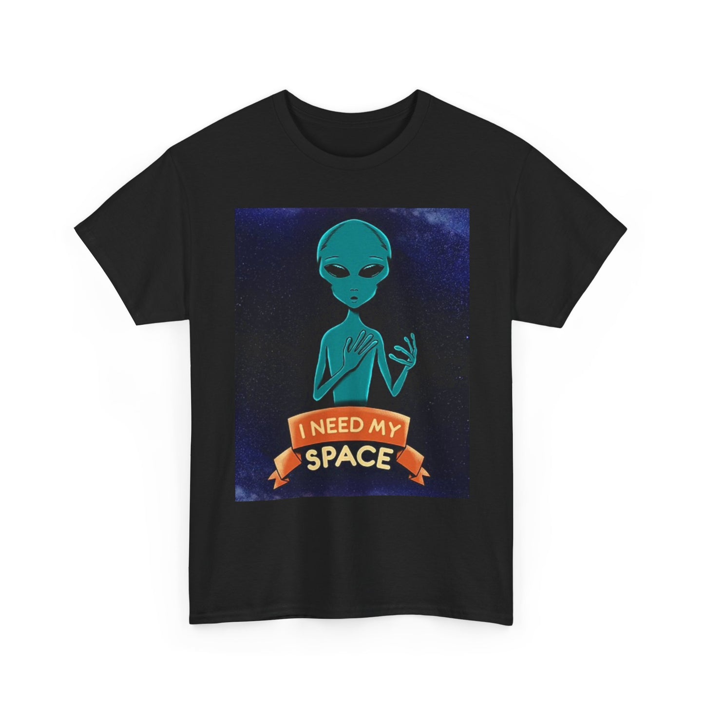 I Need My Space Aliens Funny T Shirt BRAND NEW Apparel Unisex Graphic Tee USA