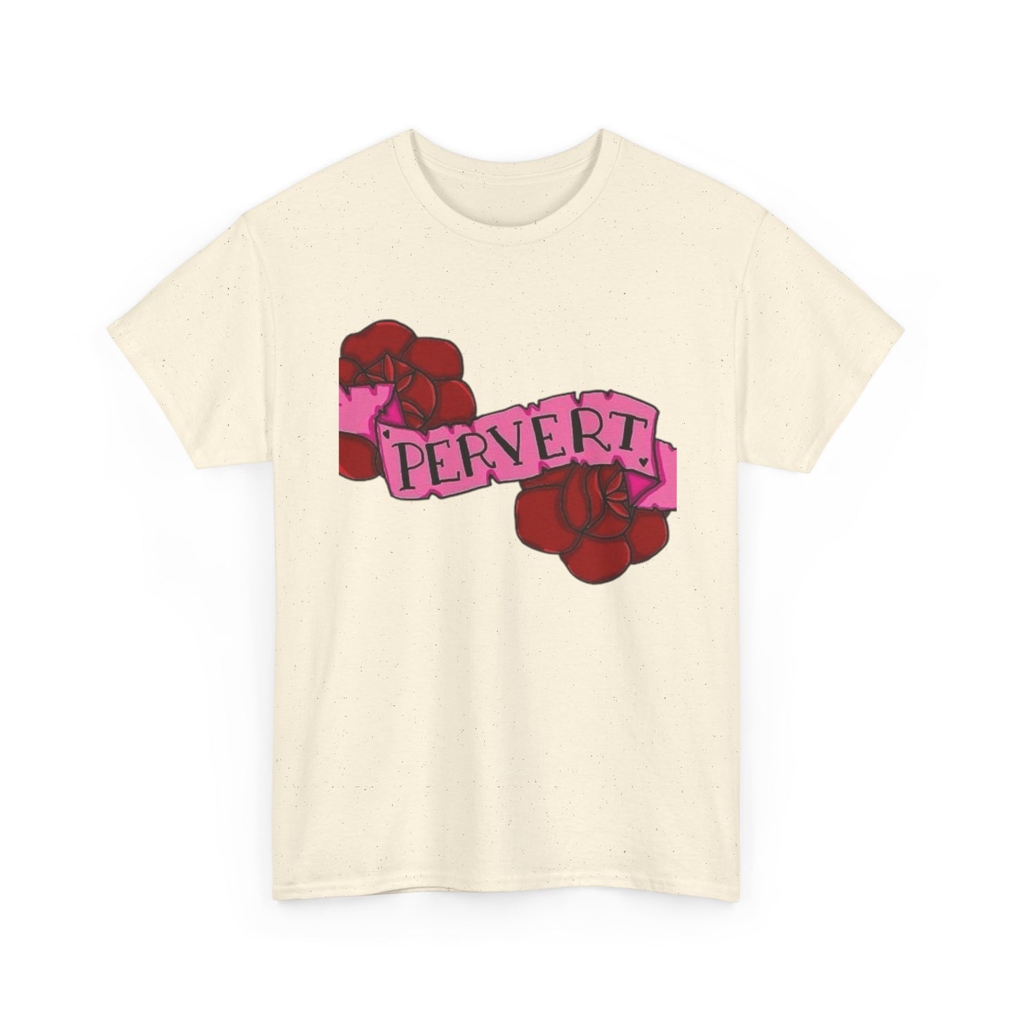 Pervert Funny Sex Jokes Humor Graphic T Shirt NEW Unisex Heavy Cotton Tee