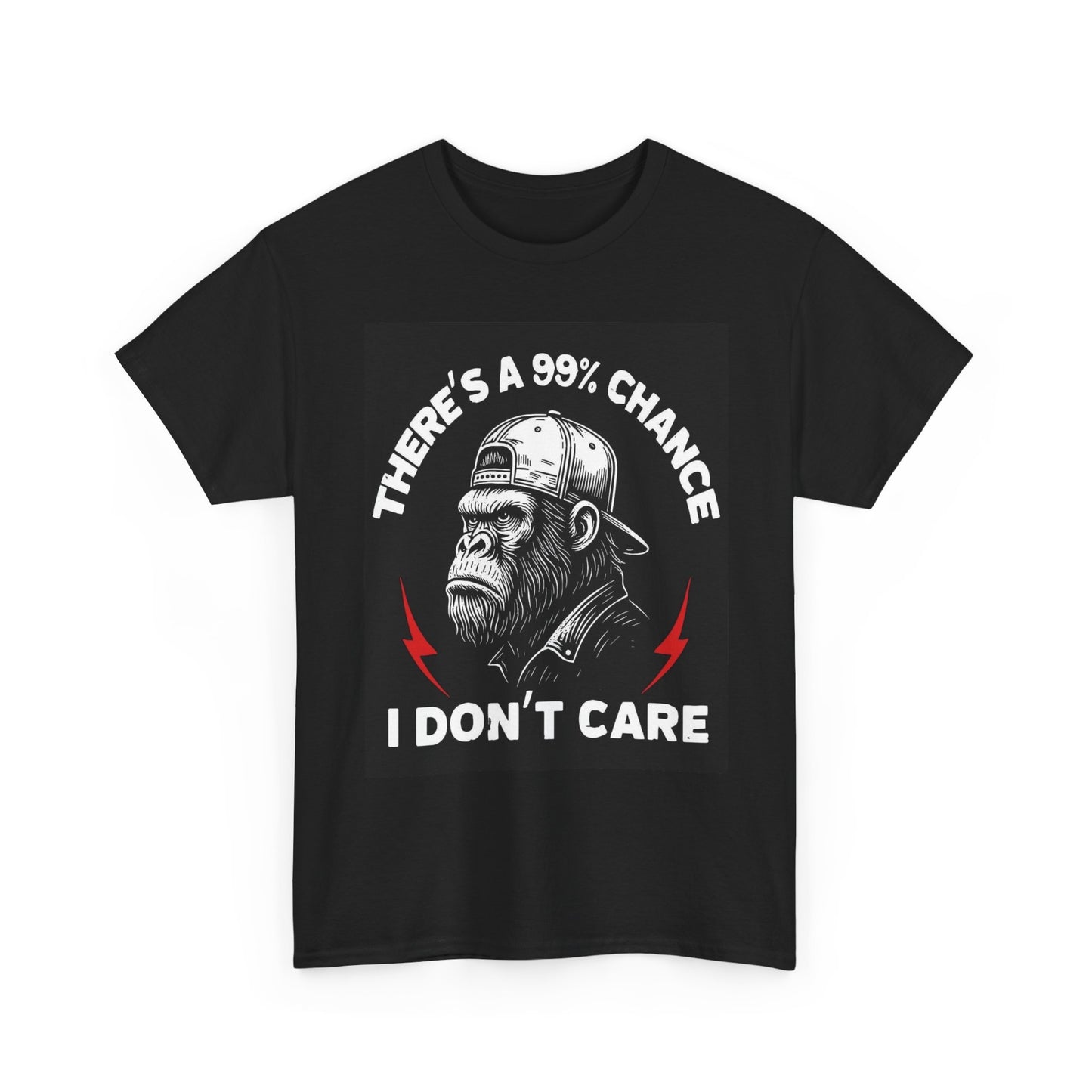 There's A Chance I Don't Care Graphic T Shirt Brand New Cotton Tee