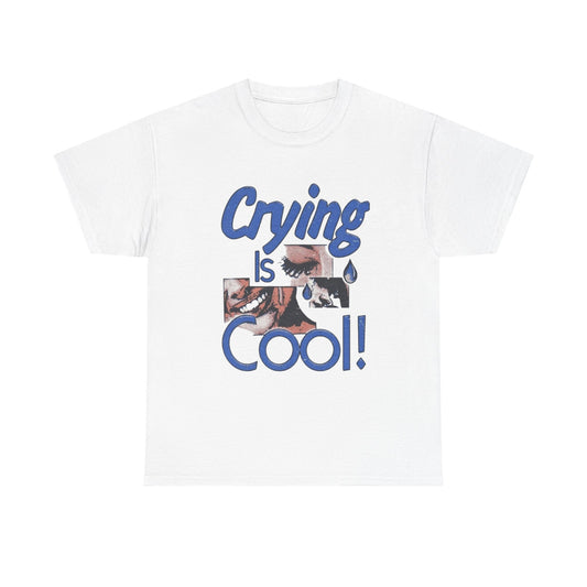 Crying Is Cool Graphic T Shirt Unisex Heavy Cotton Tee Gift Vintage