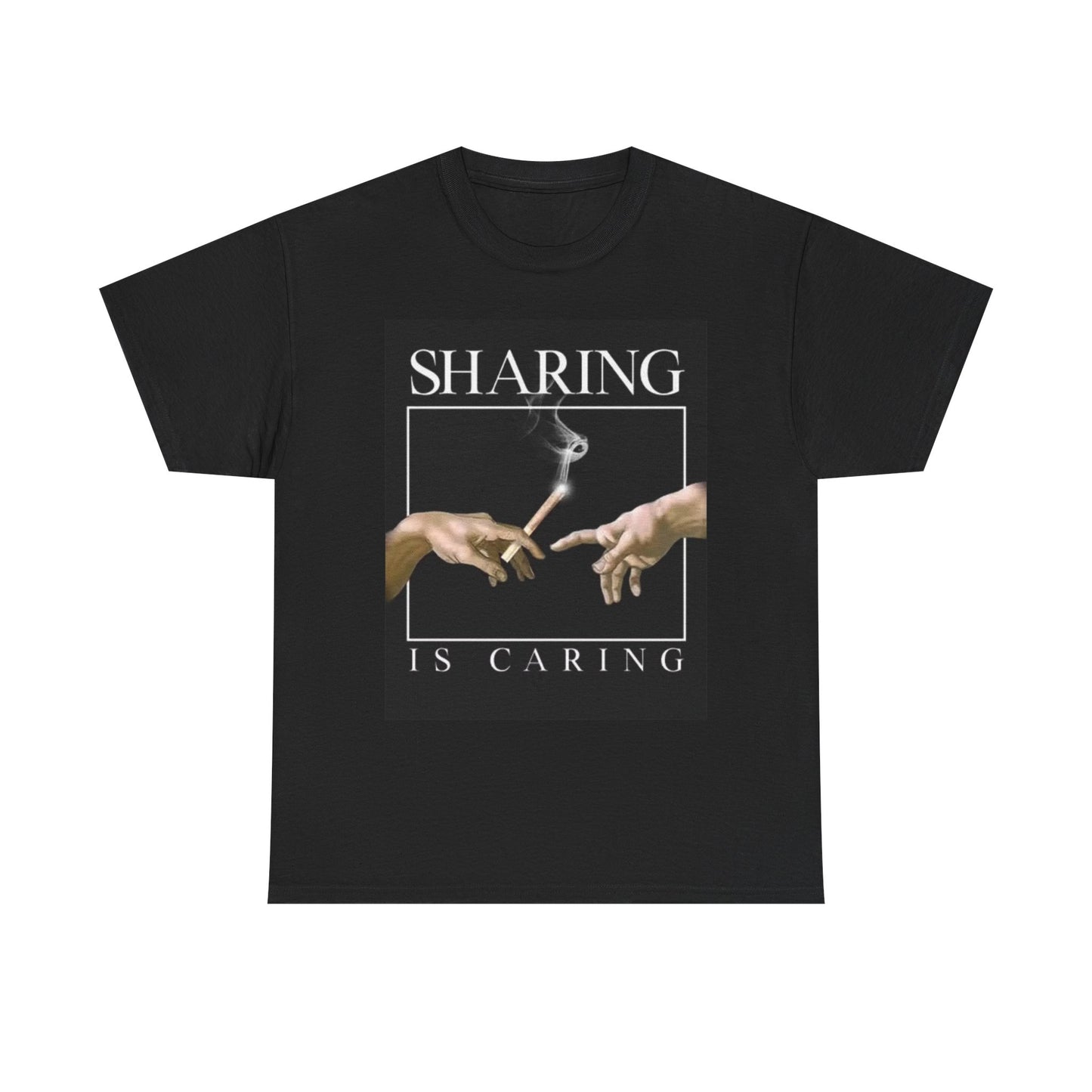 Sharing Is Caring T Shirt BRAND NEW Apparel Unisex Heavy Cotton Tee