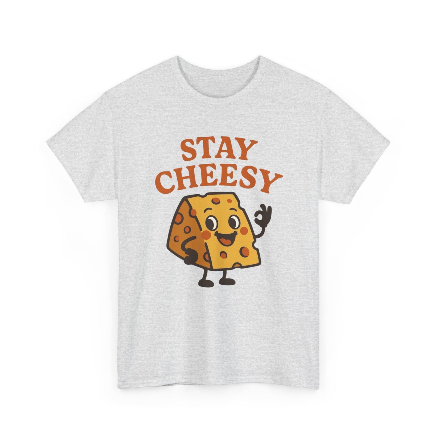 Stay Cheesy Graphic T Shirt ADULT NEW
