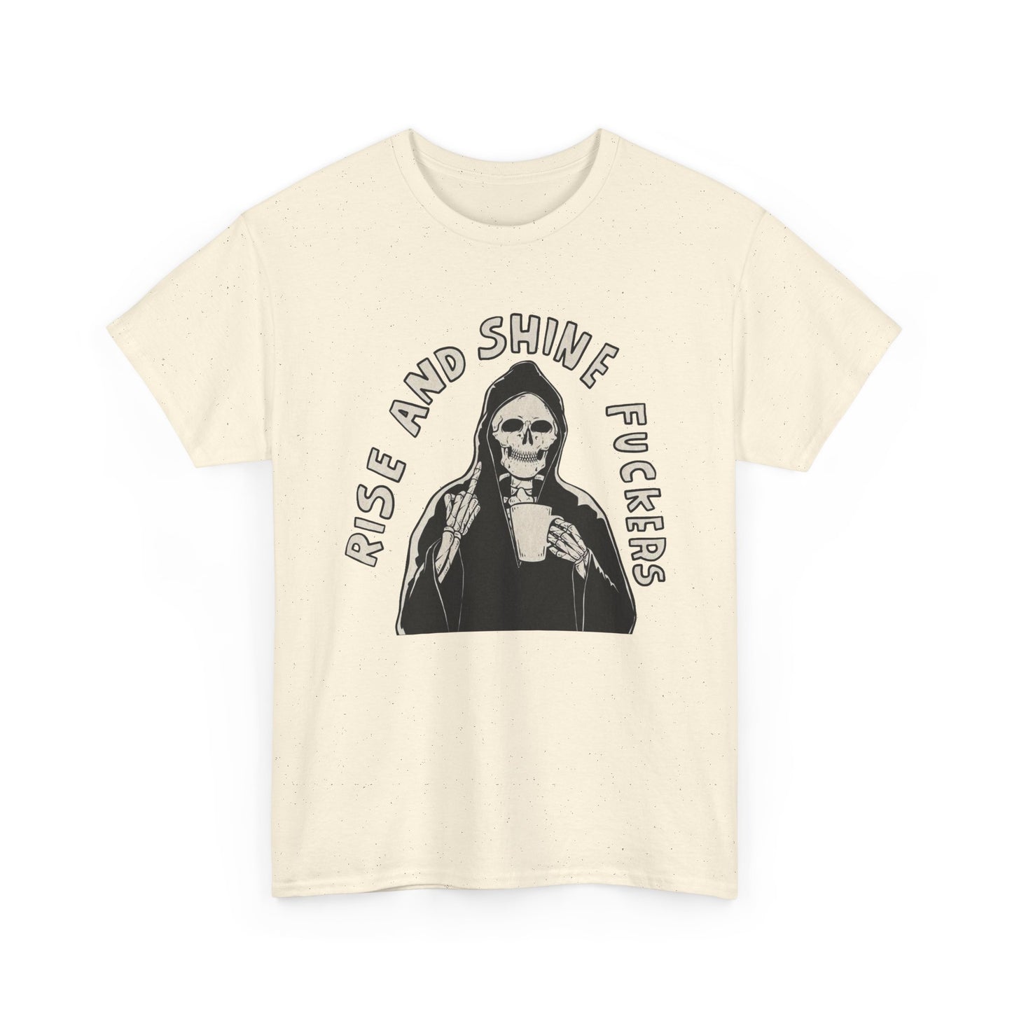 Rise And Shine Graphic T Shirt NEW Unisex Heavy Cotton Tee