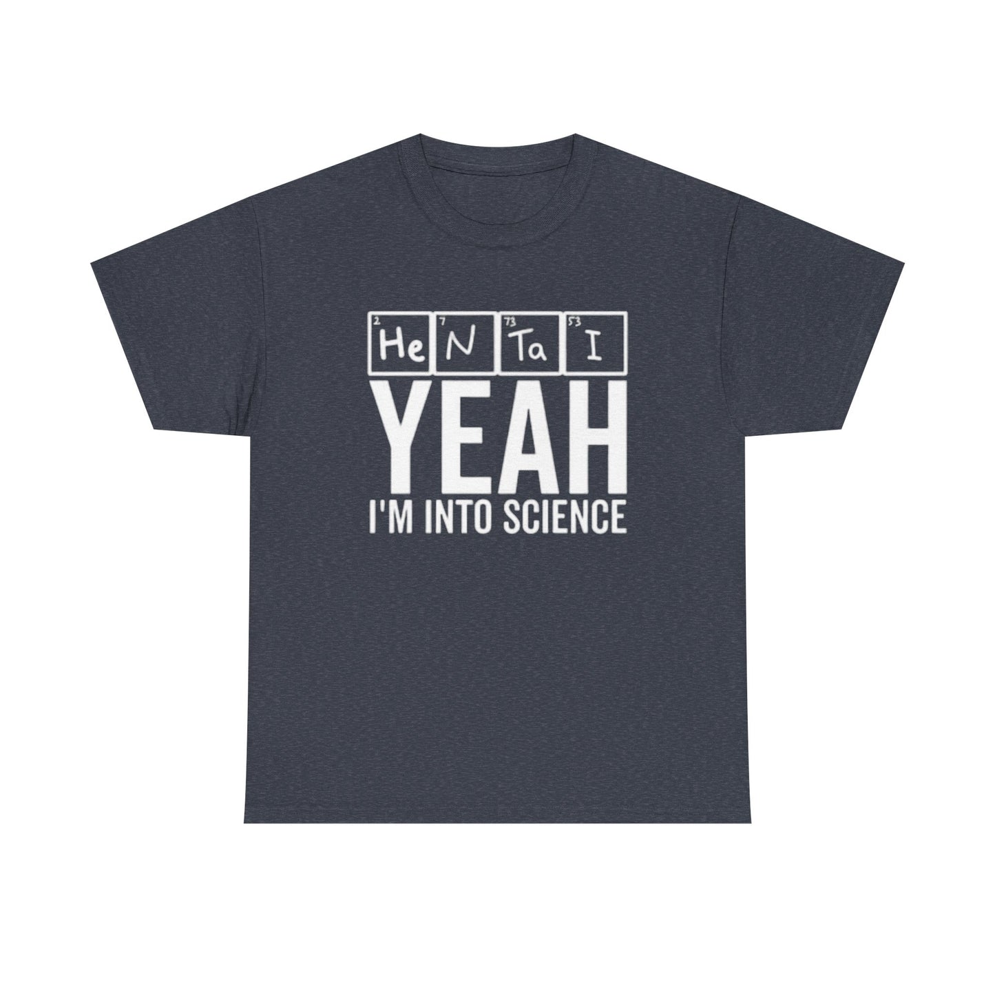Hentai Yes Im Into Science Graphic T Shirt Funny Anime Unisex Heavy Cotton Tee