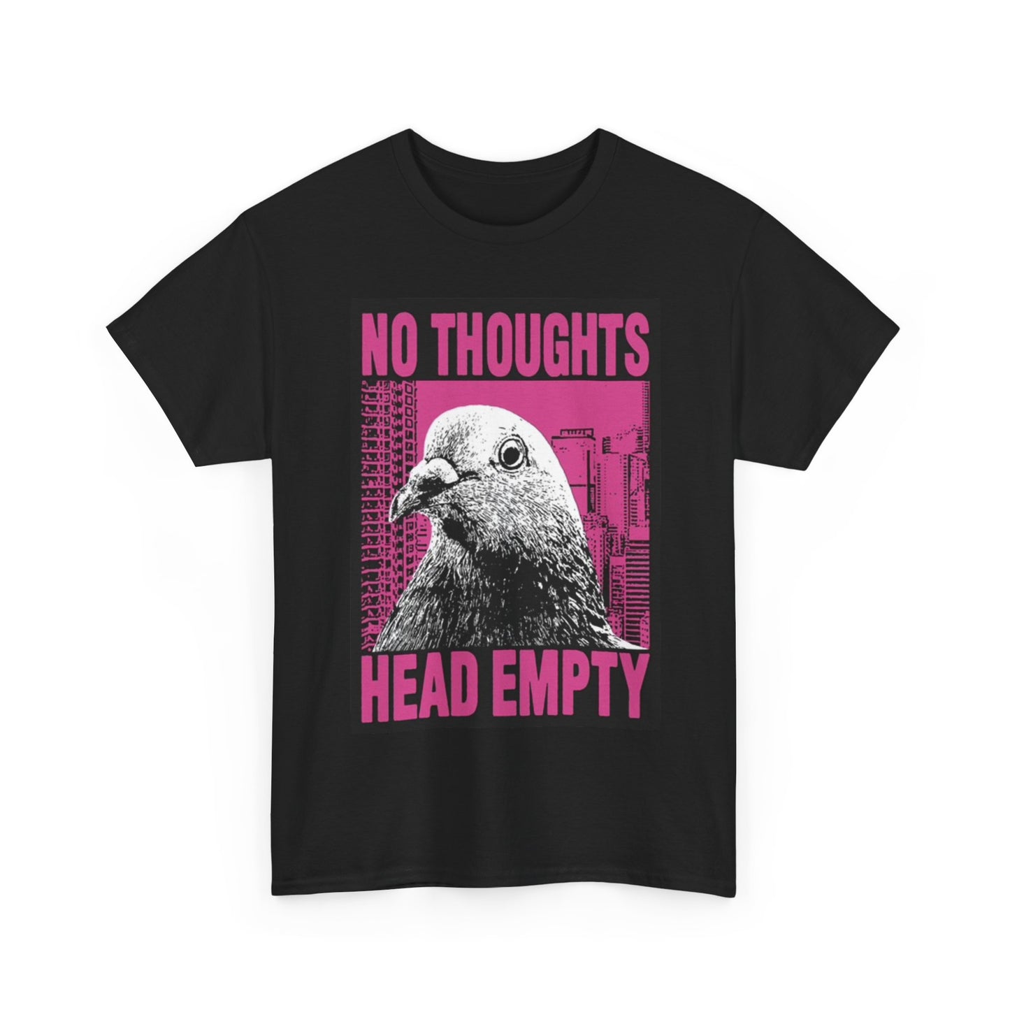 No Thoughts Empty Head Pigeon Shirt Painting Unisex Heavy Cotton Tee
