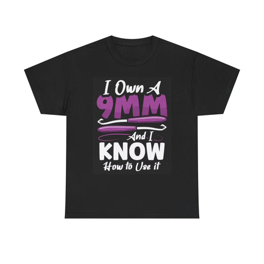 I Own A 9mm Funny Shirt Retro Sewing Gift Jokes Unisex Heavy Cotton Tee
