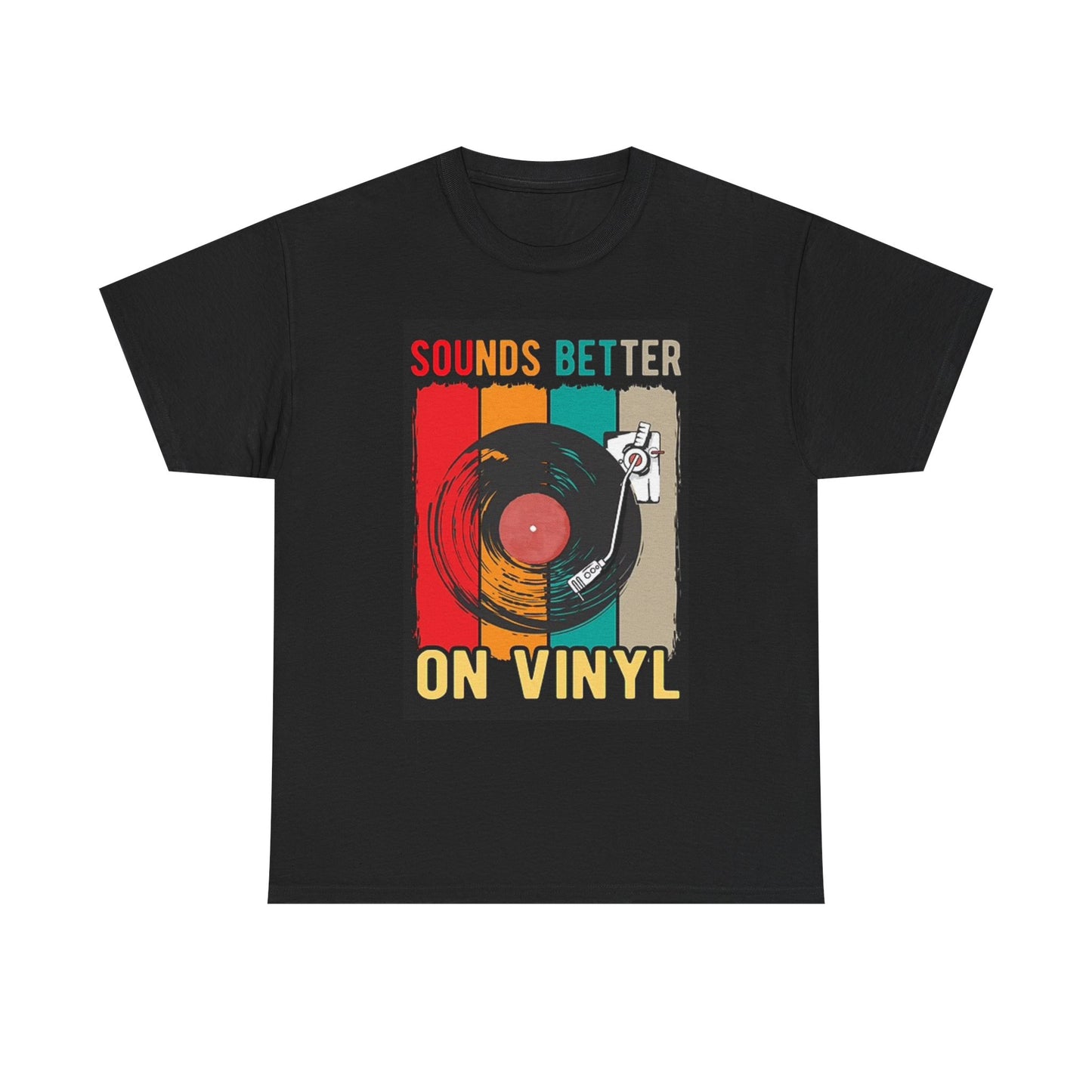 Sounds Better On Vinyl T Shirt Graphic Unisex Heavy Cotton Tee