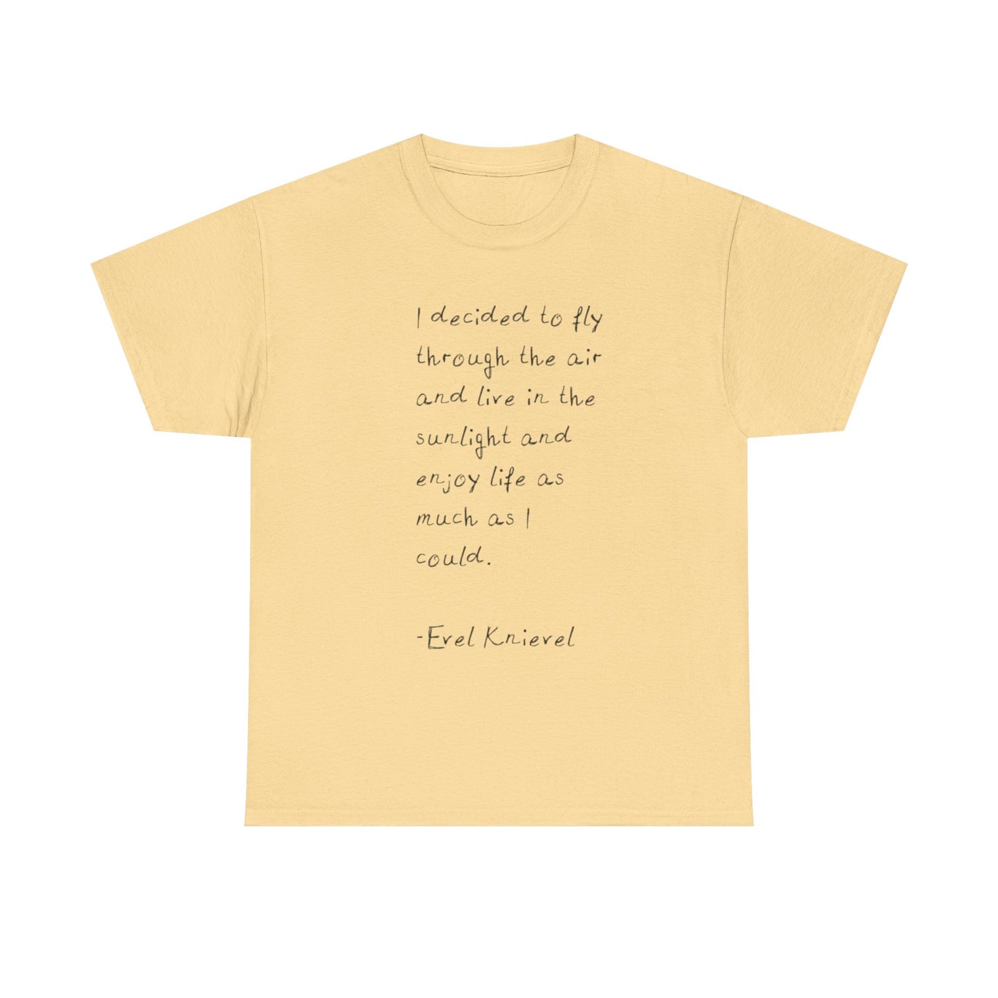 Evel Knievel Quotes Graphic T-Shirt Unisex Heavy Cotton Tee GIFT NEW