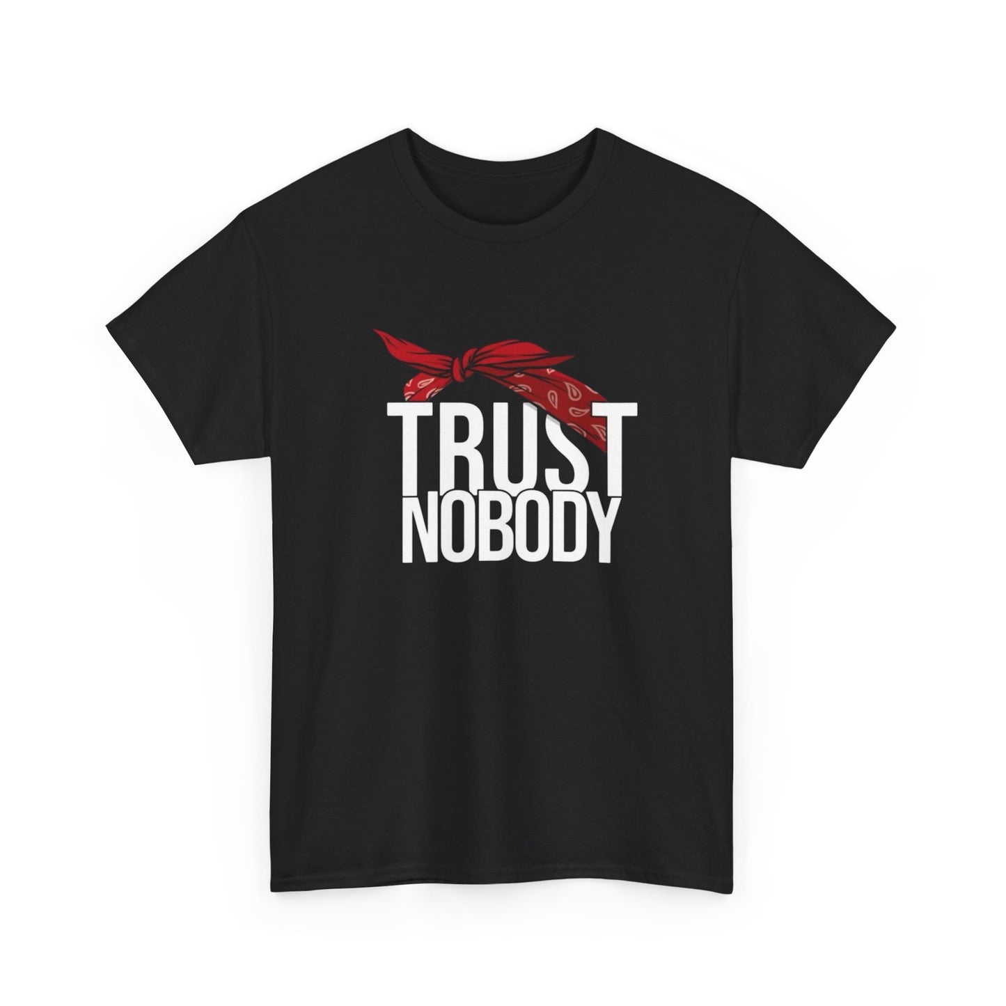 Trust Nobody Graphic T Shirt NEW ADULT Unisex Heavy Cotton Tee