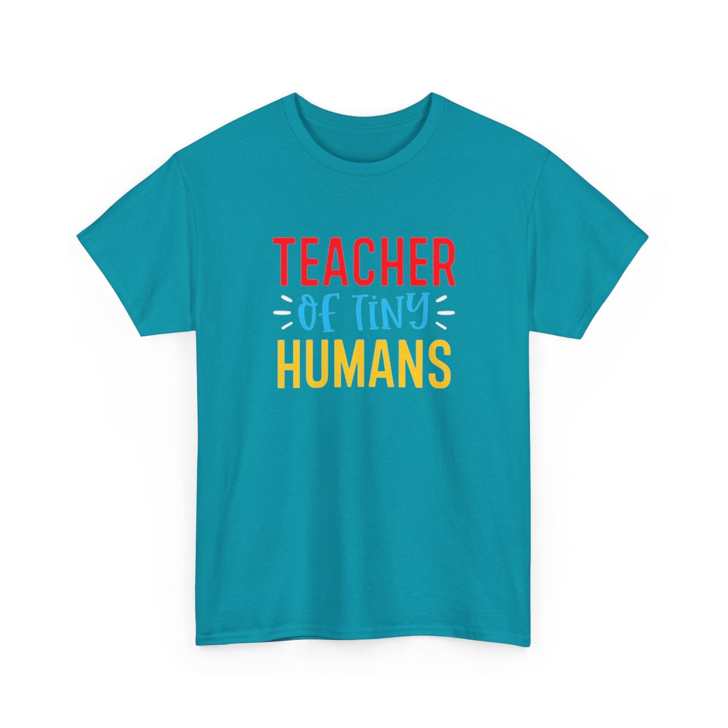 Teacher Of Tiny Humans T Shirt Funny School Teacher Graphic Unisex Heavy Cotton