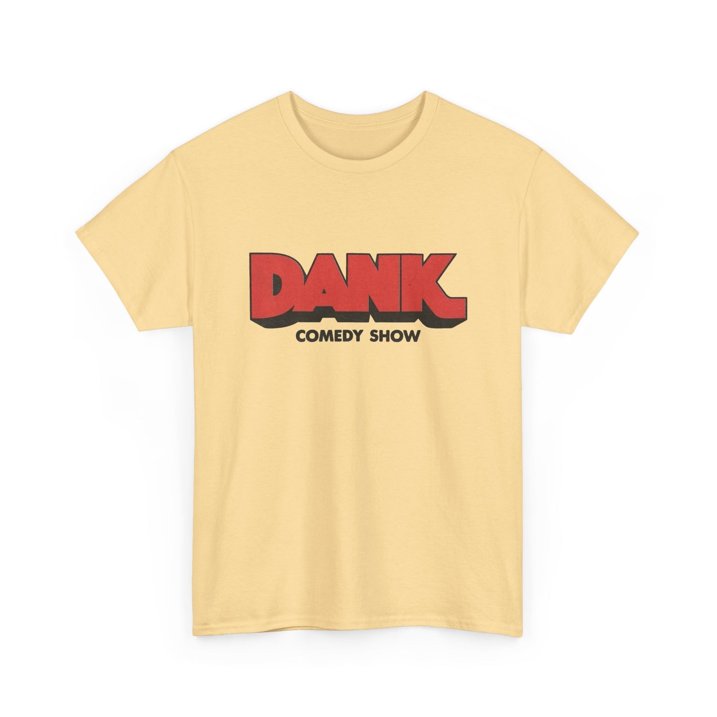 Dank Comedy Show Graphic T Shirt NEW ADULT Tee Cotton