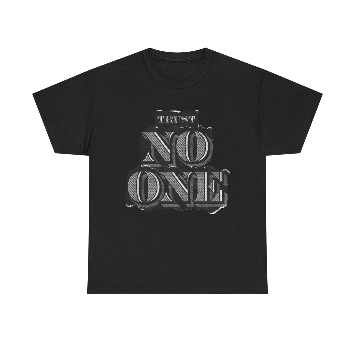 Trust No One Graphic T Shirt Unisex Heavy Cotton Tee Gift New