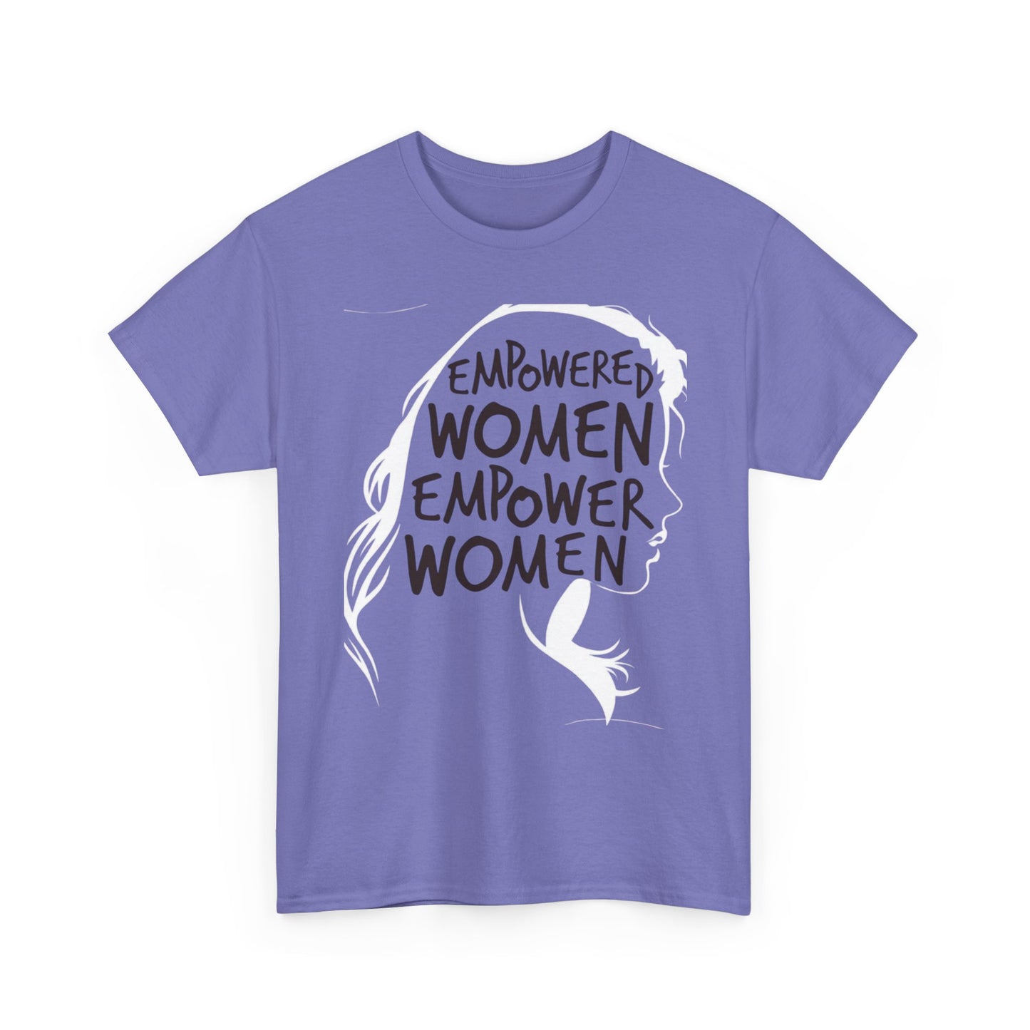 Empowered Women Empower Women Graphic T Shirt Unisex Heavy Cotton Tee GIFT