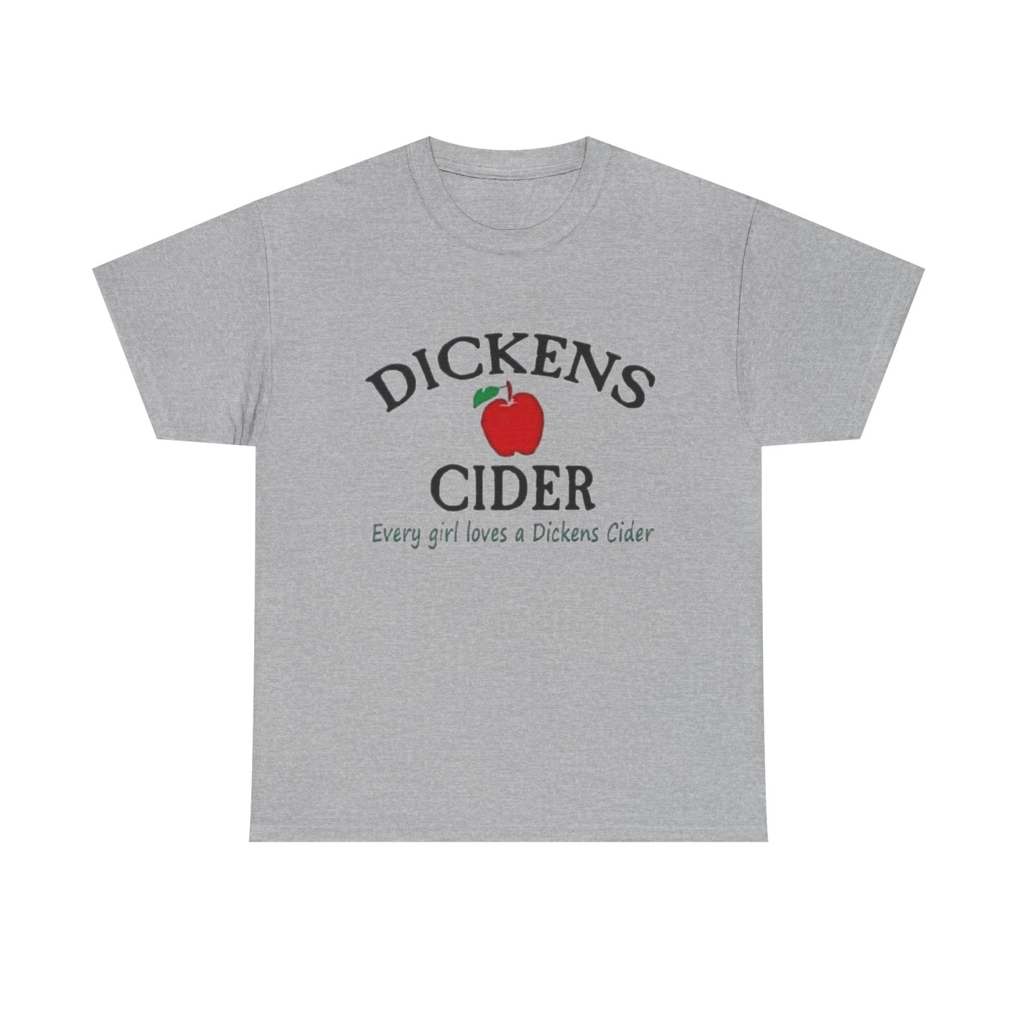 Dickens Cider Funny Sex Jokes Graphic T Shirt NEW ADULT