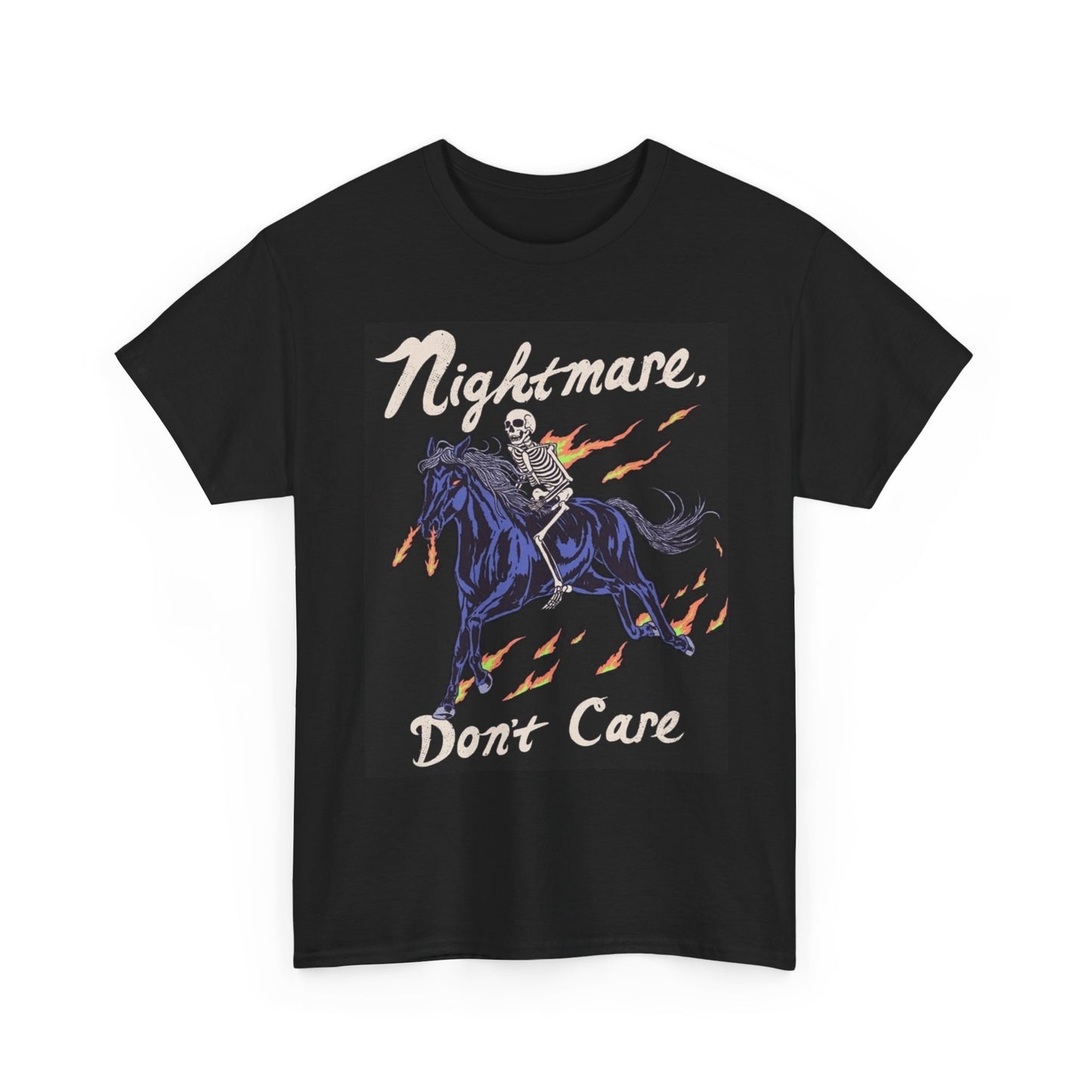 Nightmare Dont Care Graphic T Shirt Unisex Heavy Cotton Tee