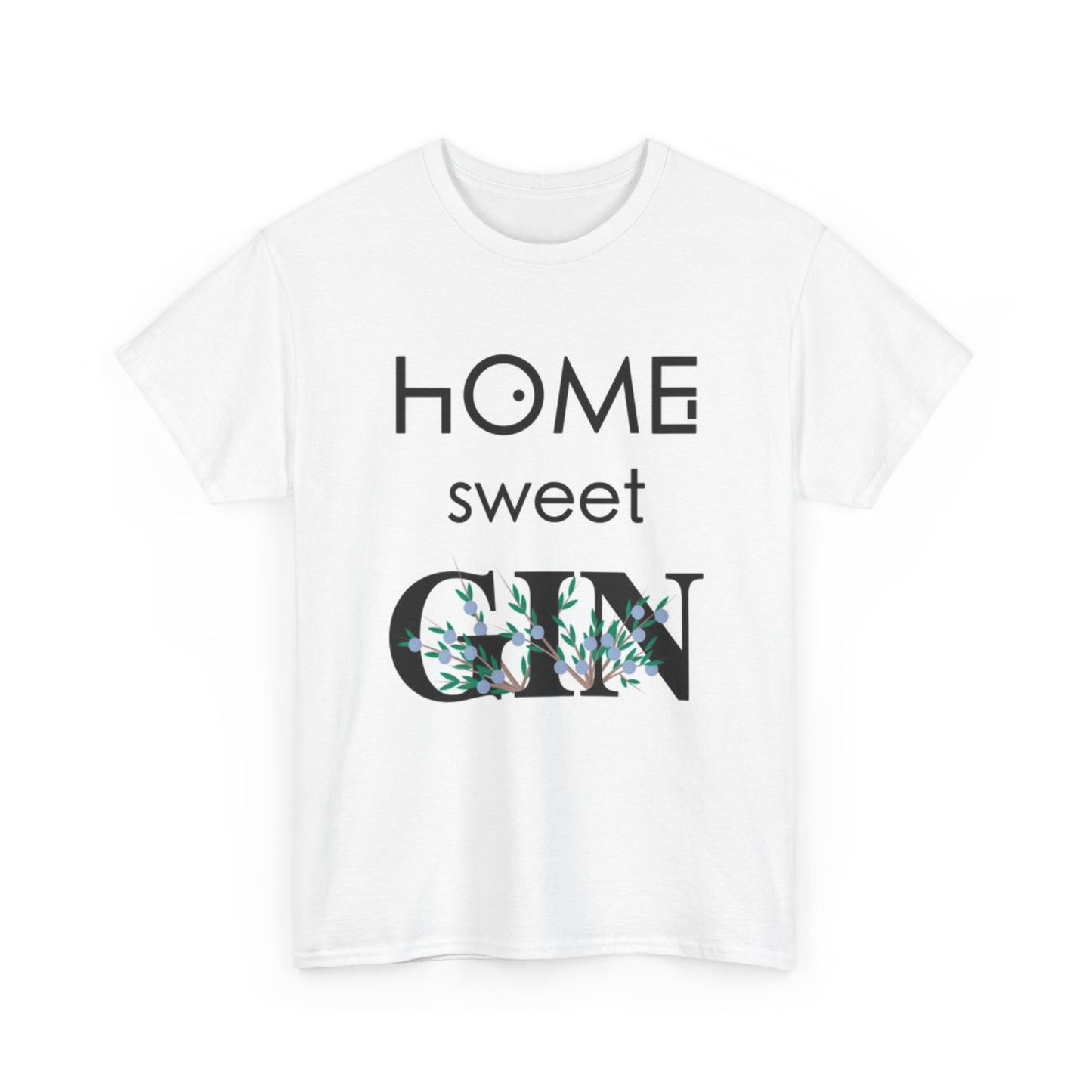 Home Sweet Gin Graphic T Shirt Funny Unisex Heavy Cotton Tee