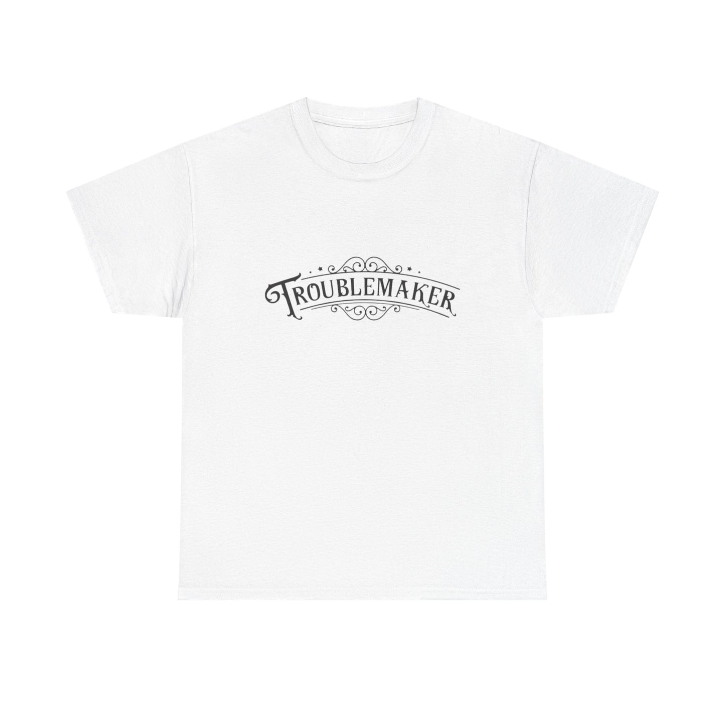 Trouble Maker Funny Graphic T Shirt Unisex Heavy Cotton Tee