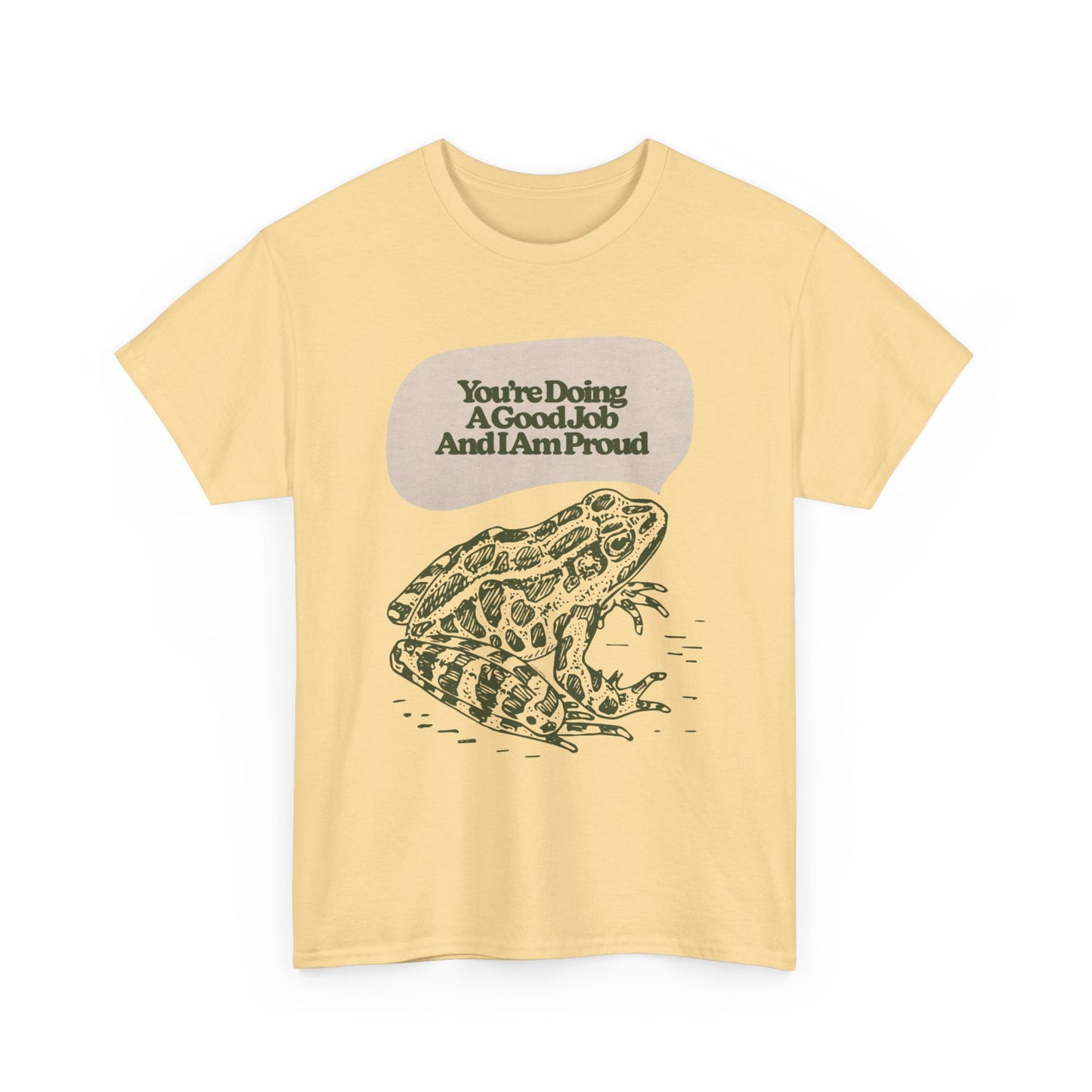 Your Doing A Good Job Graphic T-Shirt Cotton Tee New Gift Vintage
