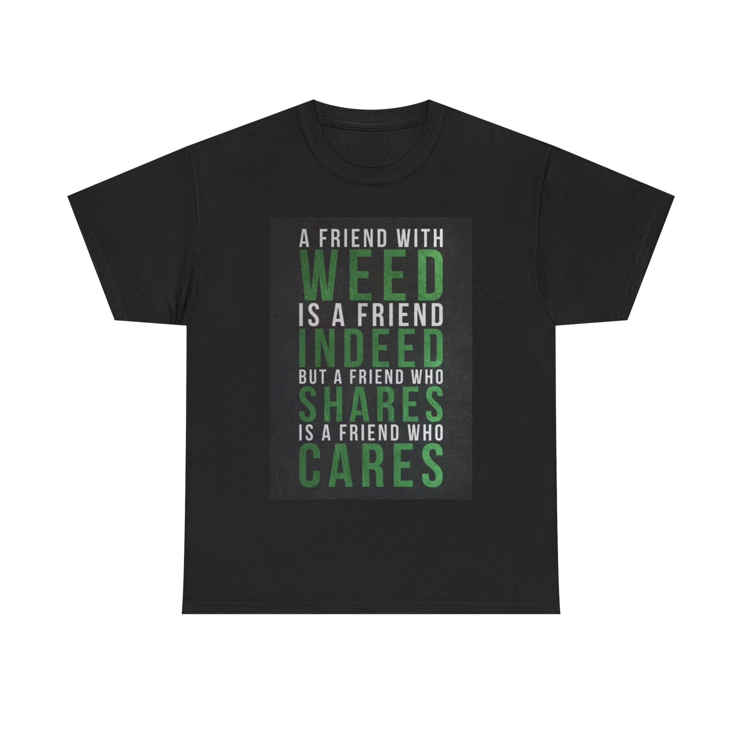 Friends with weed Tshirt Funny 420 cali gift retro Unisex Heavy Cotton Tee