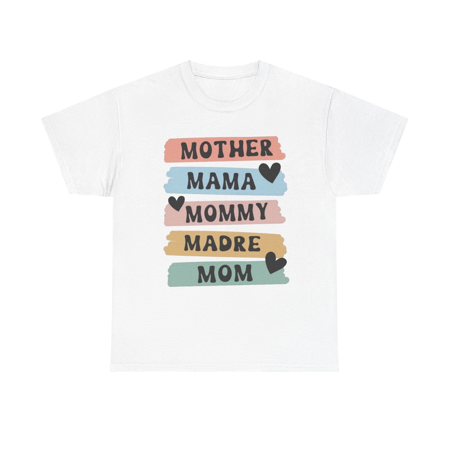 Mother Mom Mommy Madre Graphic T Shirt NEW ADULT