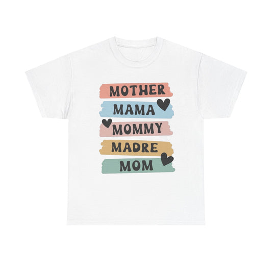 Mother Mom Mommy Madre Graphic T Shirt NEW ADULT