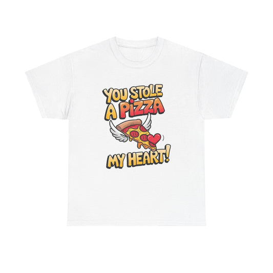 Stole A Pizza My Heart Graphic T Shirt Funny Love Unisex Heavy Cotton Tee