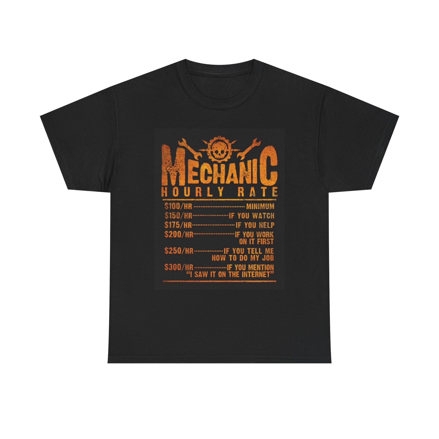 Mechanic Hourly Rate T Shirt Funny Graphic Unisex Heavy Cotton Tee
