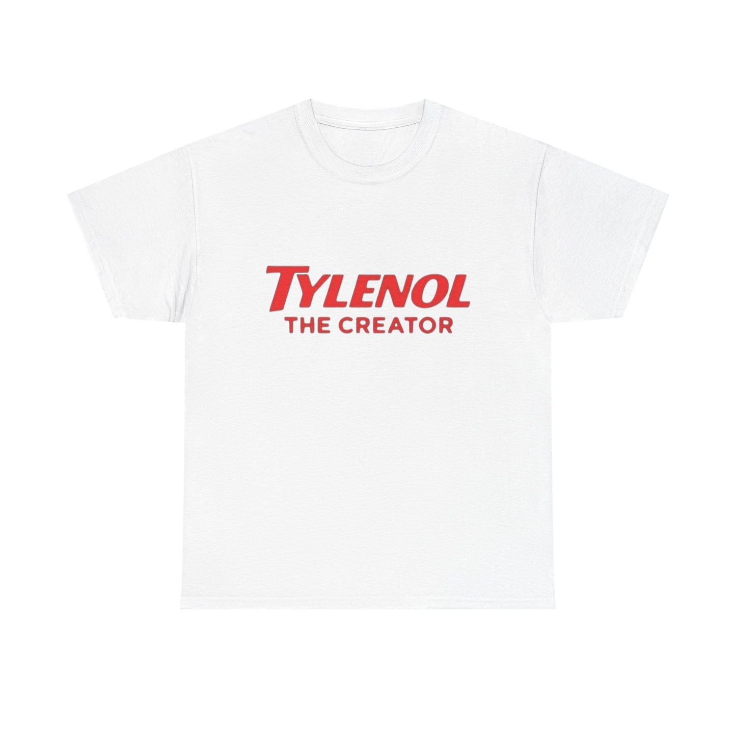 Tylenol The Creator Funny Hilarious Graphic T Shirt NEW Unisex Heavy Cotton Tee