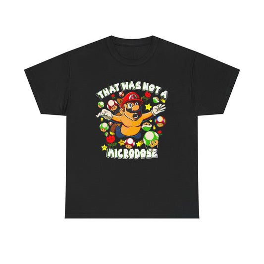 That Was Not A Micro dose Funny Gaming Graphic T Shirt Mushrooms Trippy Retro