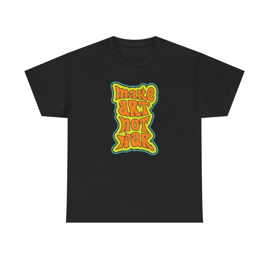 Make Art Not War Vintage Graphic T-Shirt Unisex Heavy Cotton Tee