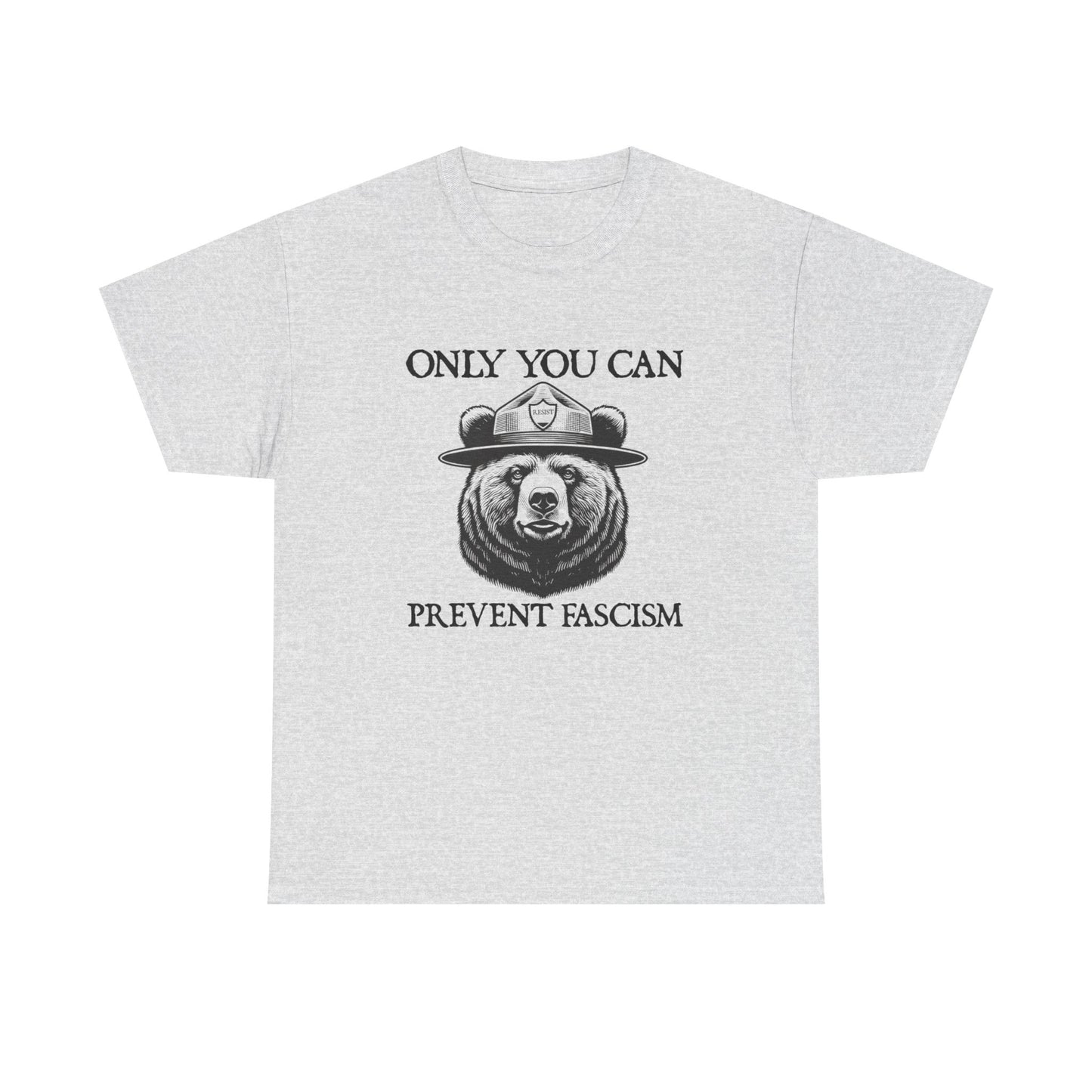 Only You Can Prevent Fascism Graphic T Shirt Unisex Heavy Cotton Tee